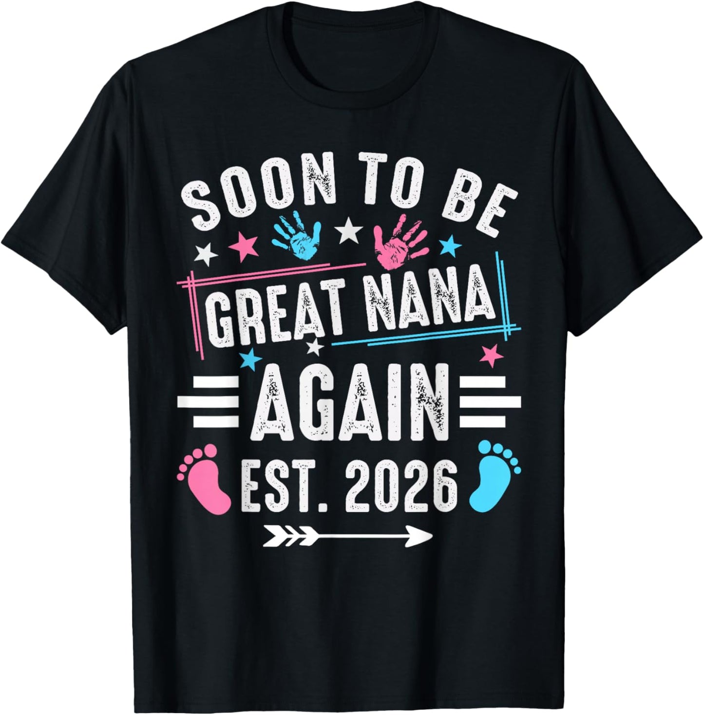 Soon to Be Great Nana Again Est 2026 T-Shirt - T-Shirt | Black