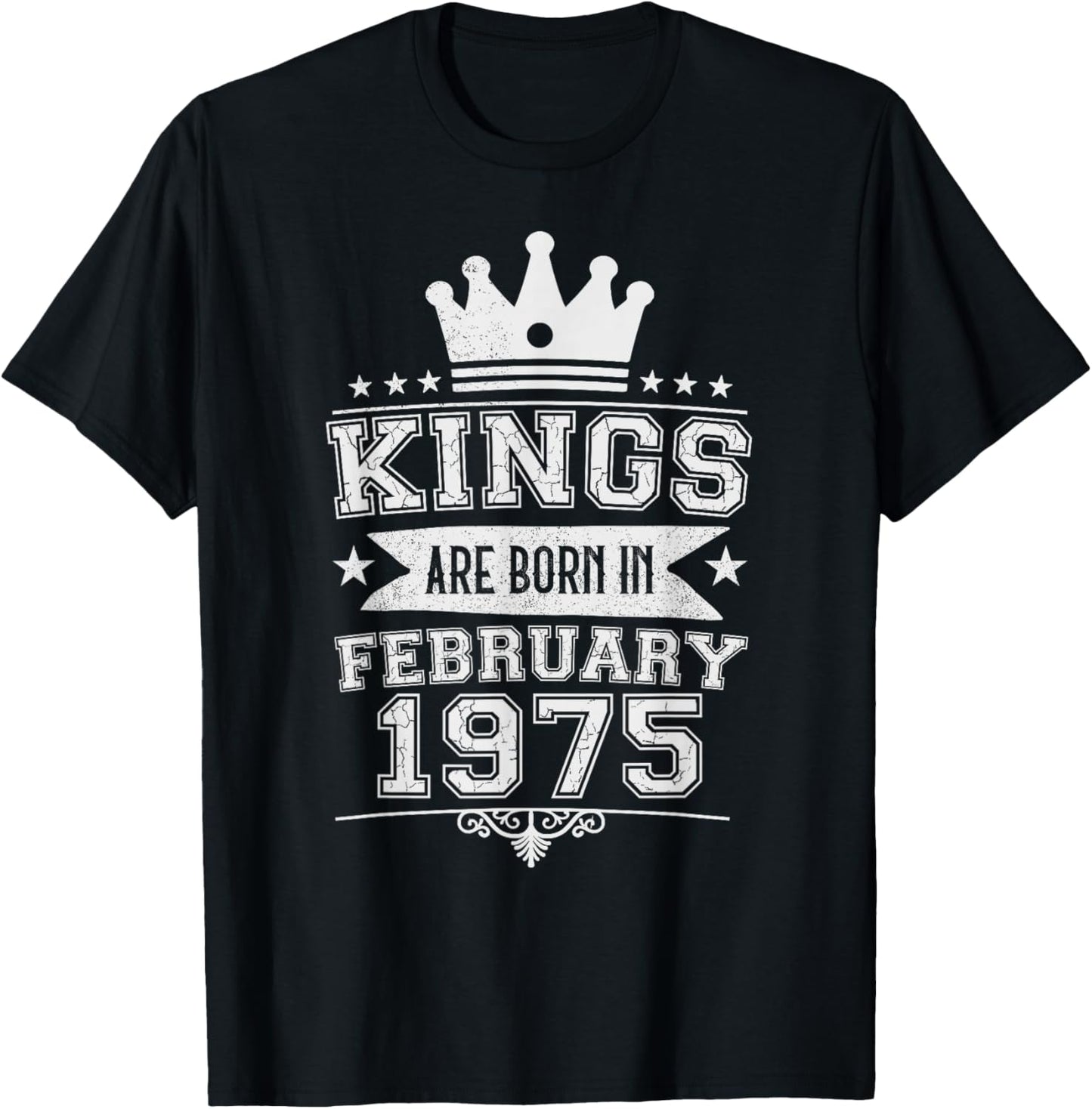 Kings are Born in February 1975 51st Birthday Men Boys T-Shirt - T-Shirt | Black