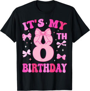 8th Birthday Girls Eight Years Old It's My 8 Bday T-Shirt - T-Shirt | Black