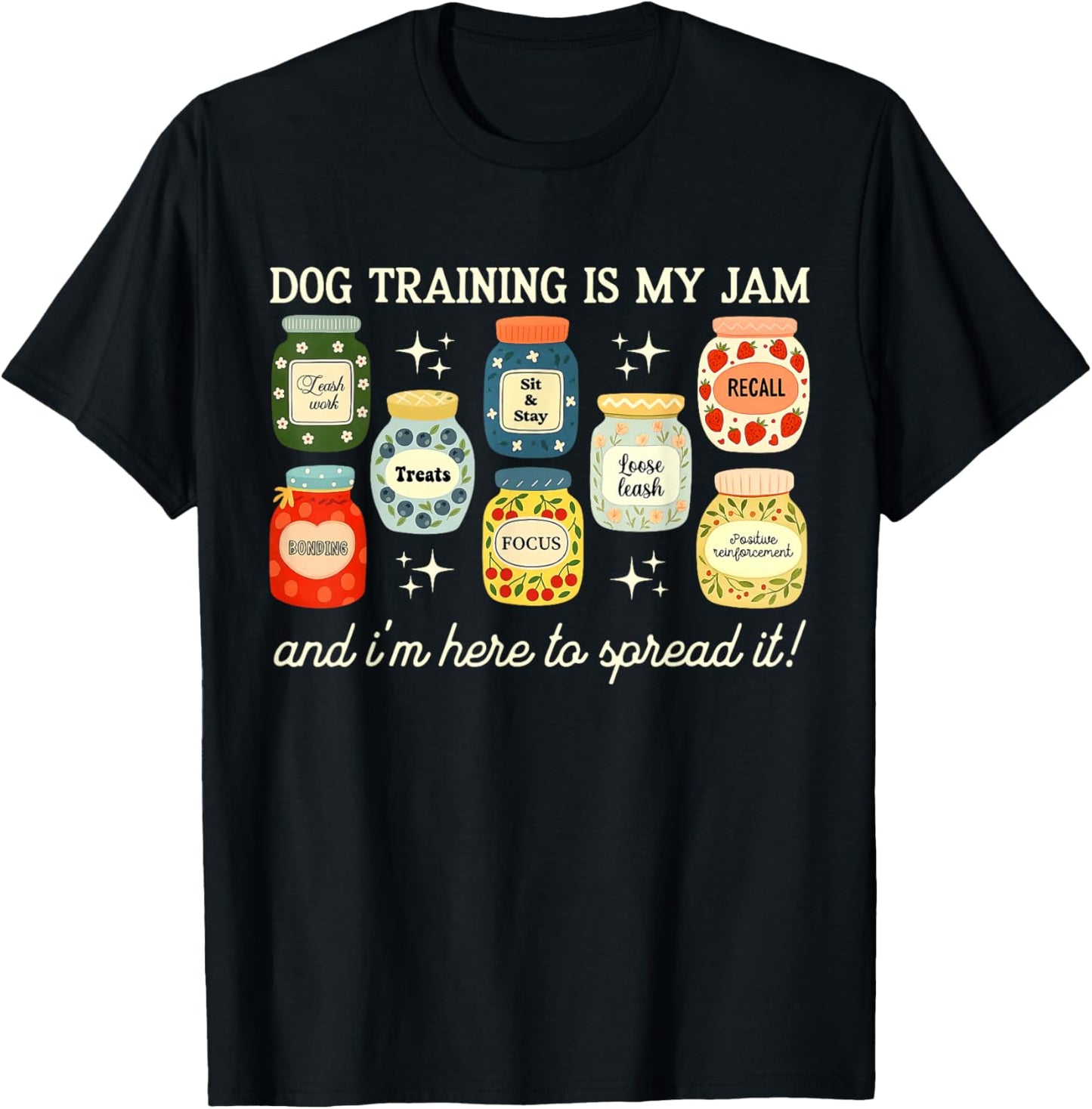 Dog Training is My Jam Positive Reinforcement Cat Trainer T-Shirt - T-Shirt | Black