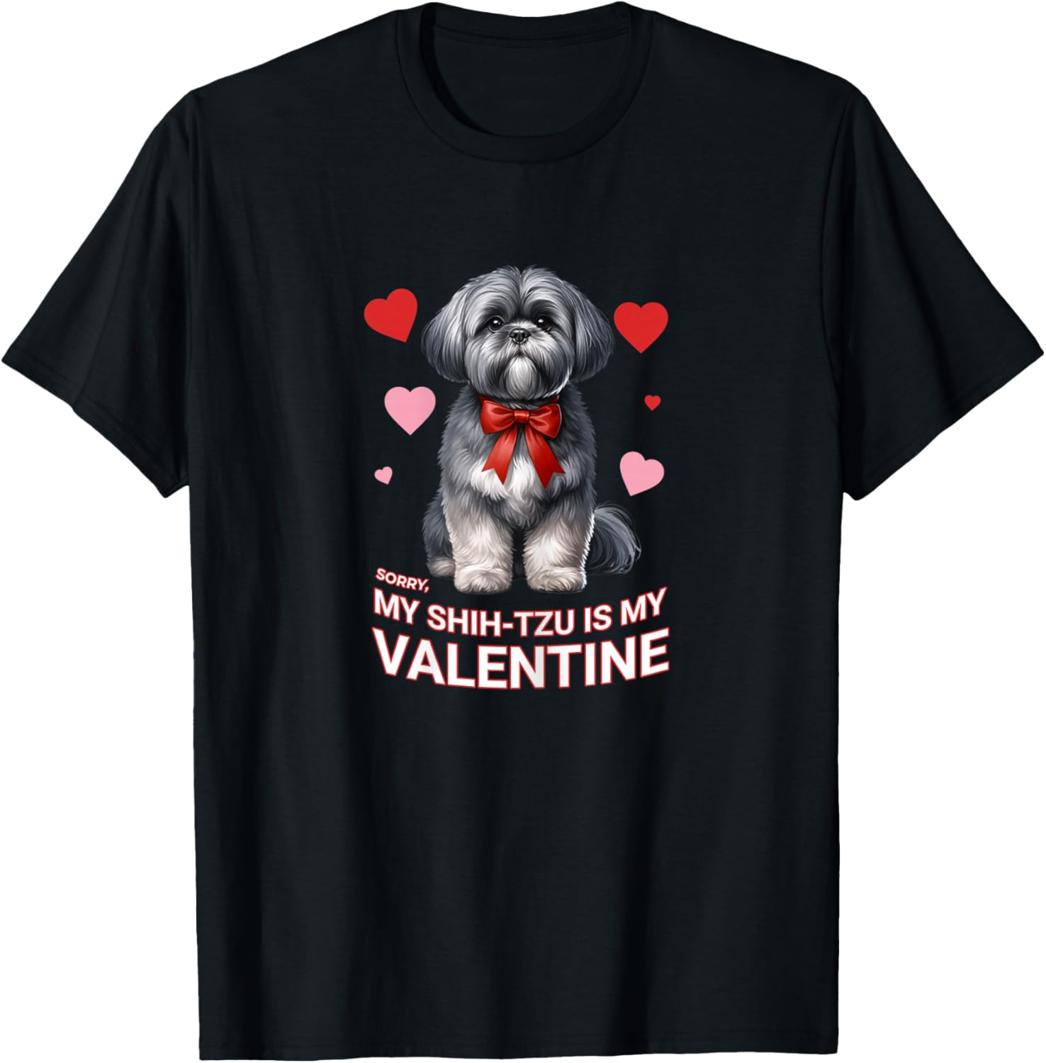 My Shih Tzu is My Valentine Dog Lover Design T-Shirt - T-Shirt | Black