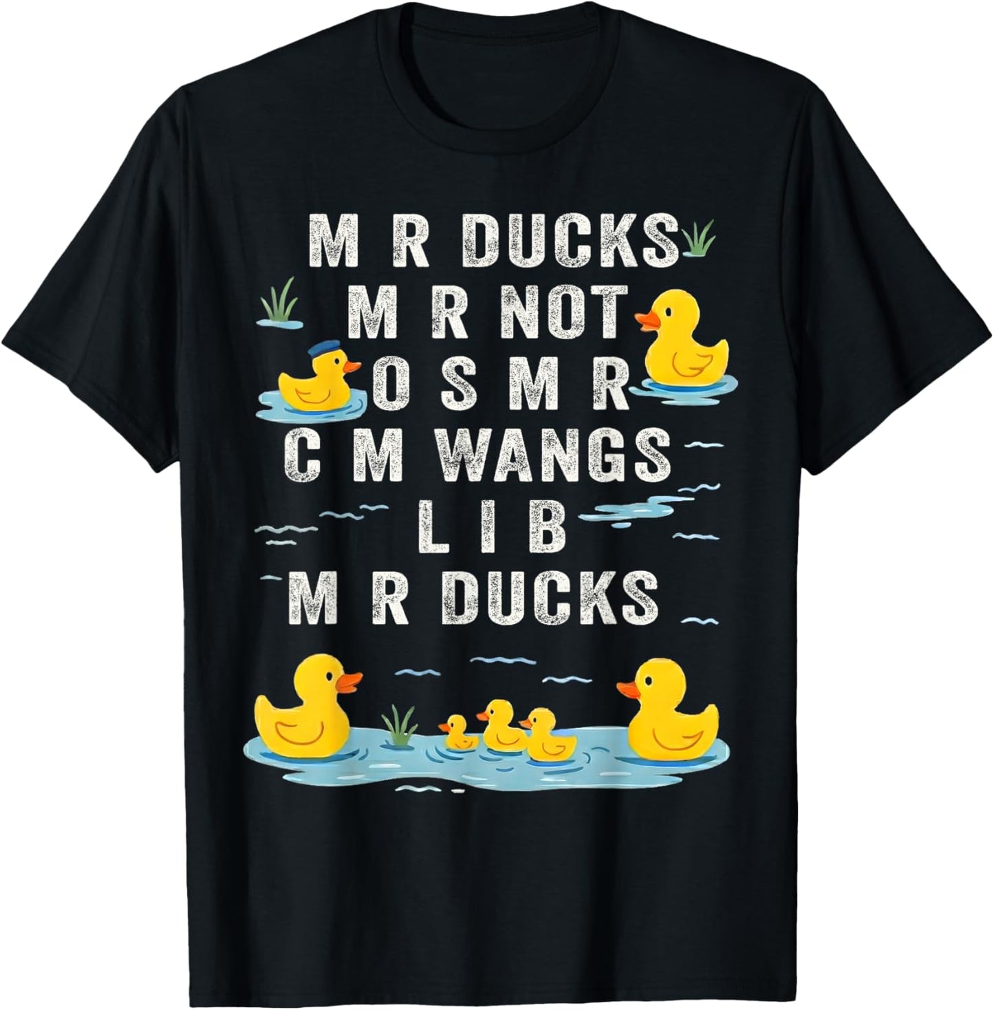 M R Ducks M R Not O S M R CM Wangs Lib M R Ducks T-Shirt - T-Shirt | Black
