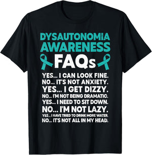 Dysautonomia Awareness FAQs Dysautonomy Pots Warrior T-Shirt - T-Shirt | Black