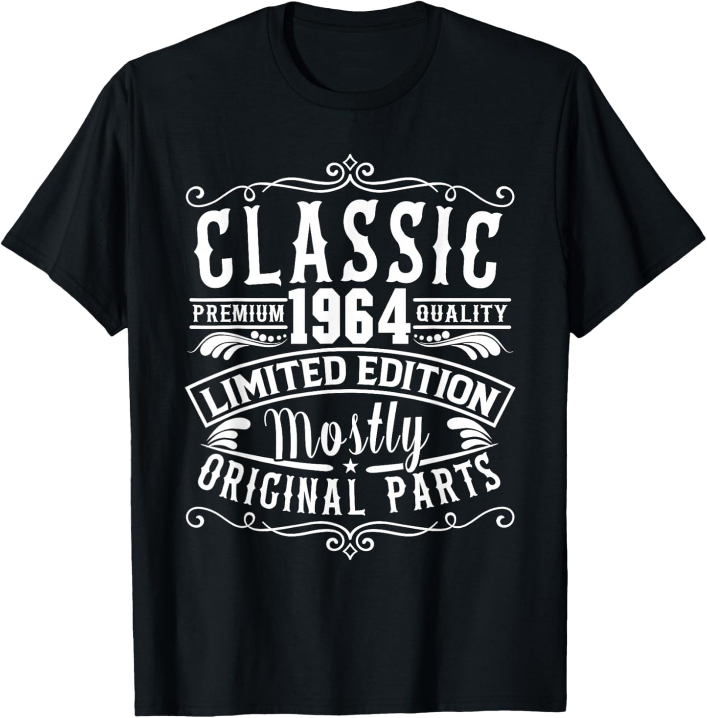 Born in 1964 Birthday, Classic Mostly Original Parts Funny T-Shirt - T-Shirt | Black