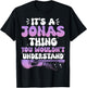 It's A Jonas Thing You Wouldn't Understand Jonas Groovy 80's T-Shirt - T-Shirt | Black