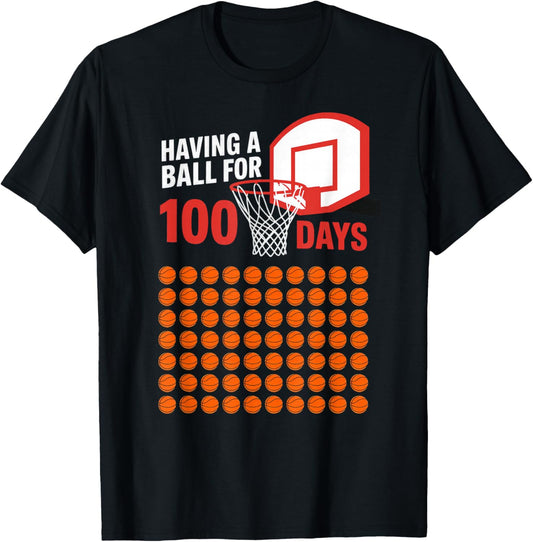 Having A Ball for 100 Days of School 100th Basketball T-Shirt - T-Shirt | Black