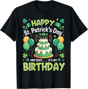 Happy St Patricks Day and Yes Its My Birthday Men Women Kids T-Shirt - T-Shirt | Black