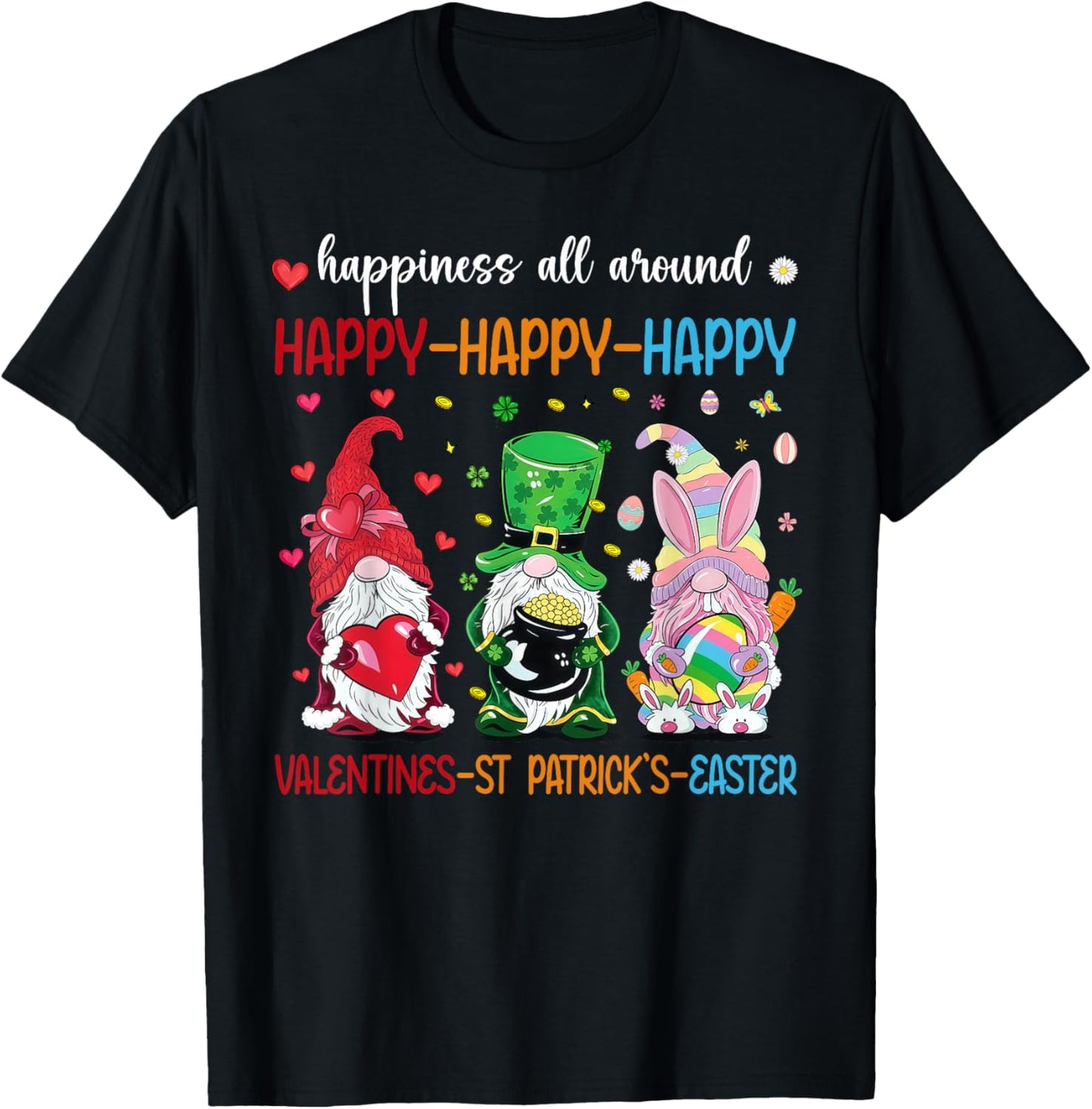 Happy Valentines St Patrick Day Easter Day Holiday Gnome Fun T-Shirt - T-Shirt | Black