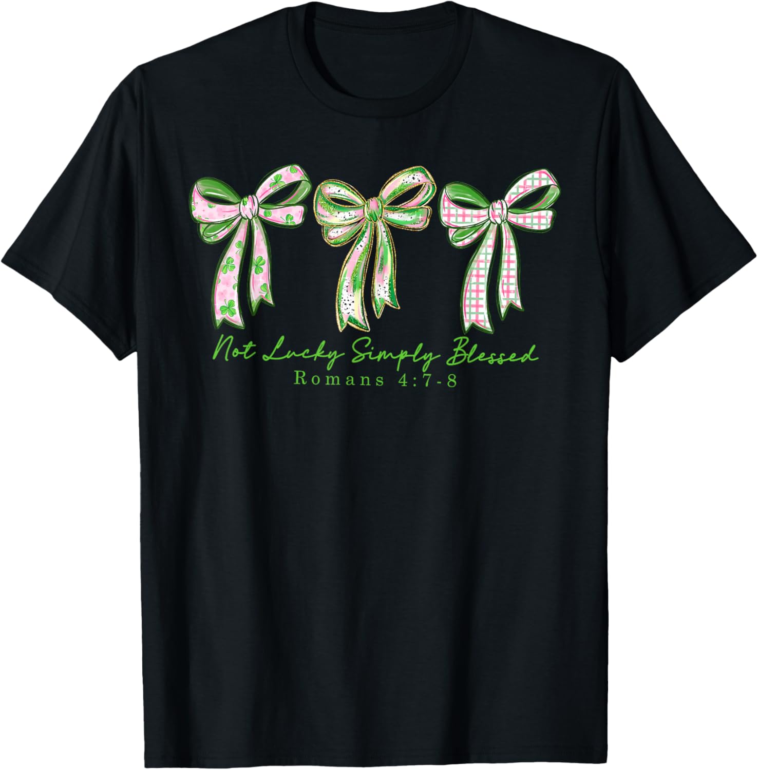 Coquette Bow St.Patrick's Day Not Lucky Simply Blessed Irish T-Shirt - T-Shirt | Black