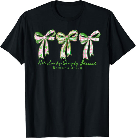 Coquette Bow St.Patrick's Day Not Lucky Simply Blessed Irish T-Shirt - T-Shirt | Black