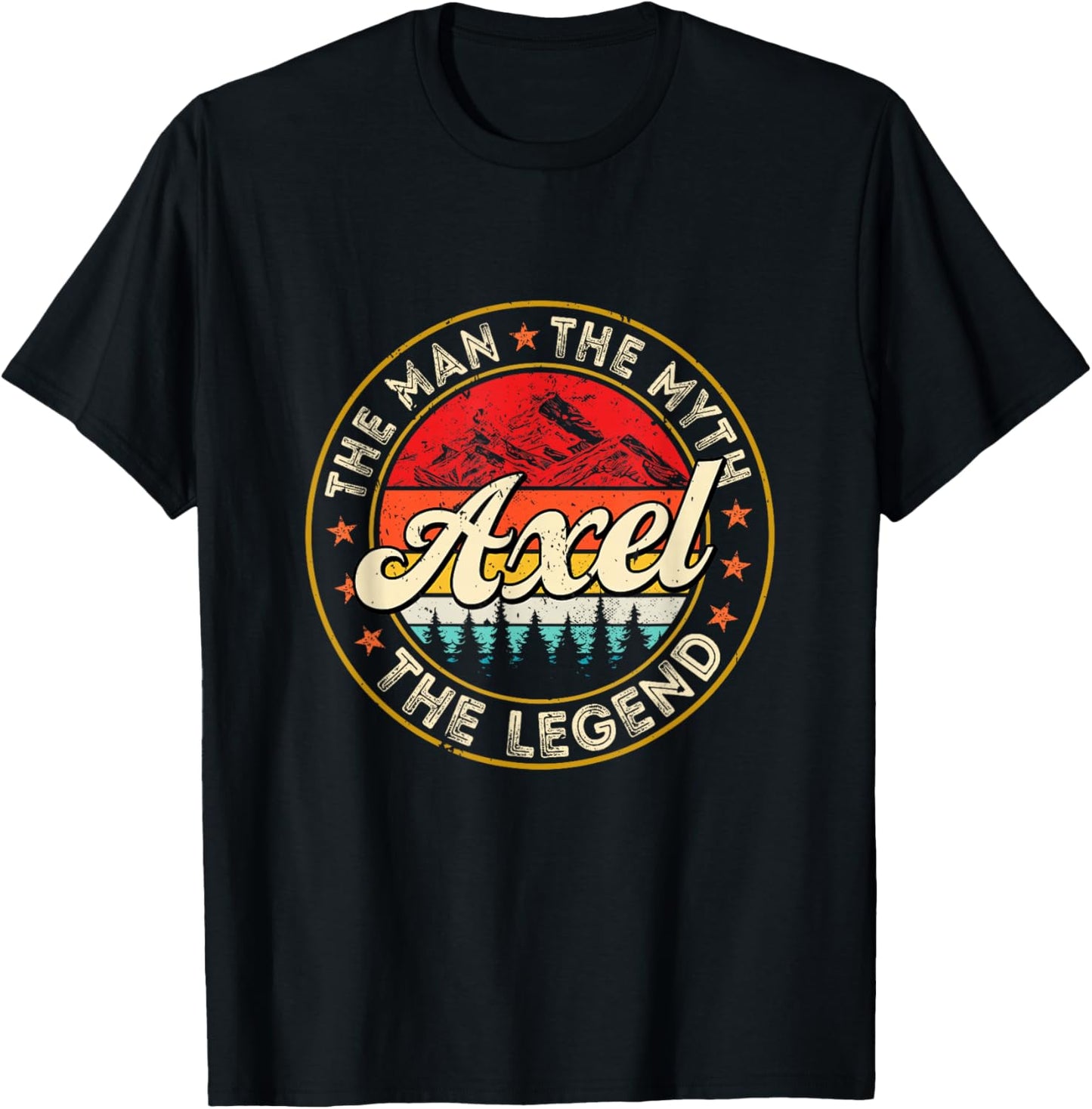 Axel The Man The Myth The Legend Personalized Name T-Shirt - T-Shirt | Black