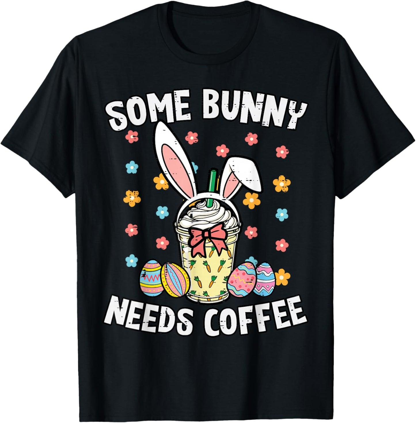 Easter Some Bunny Needs Coffee Funny Rabbit Women Girls Kids T-Shirt - T-Shirt | Black