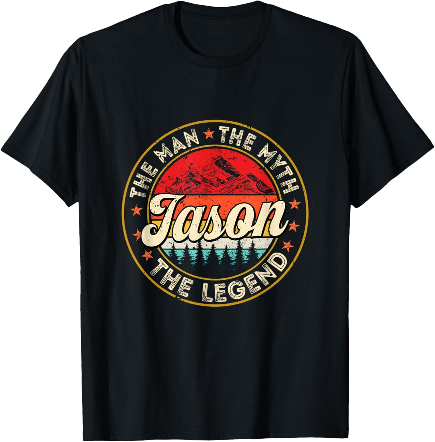 Jason The Man The Myth The Legend Personalized Name T-Shirt - T-Shirt | Black