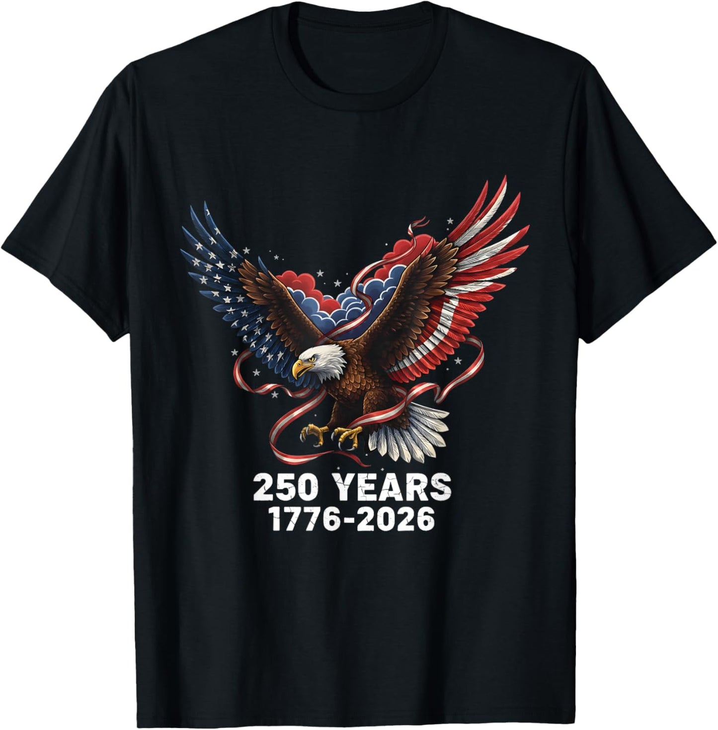 Eagle Flag 250 Years 1776-2026 250th Birthday T-Shirt - T-Shirt | Black