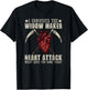 I Survived The Widow Maker What Have You Done Today T-Shirt - T-Shirt | Black