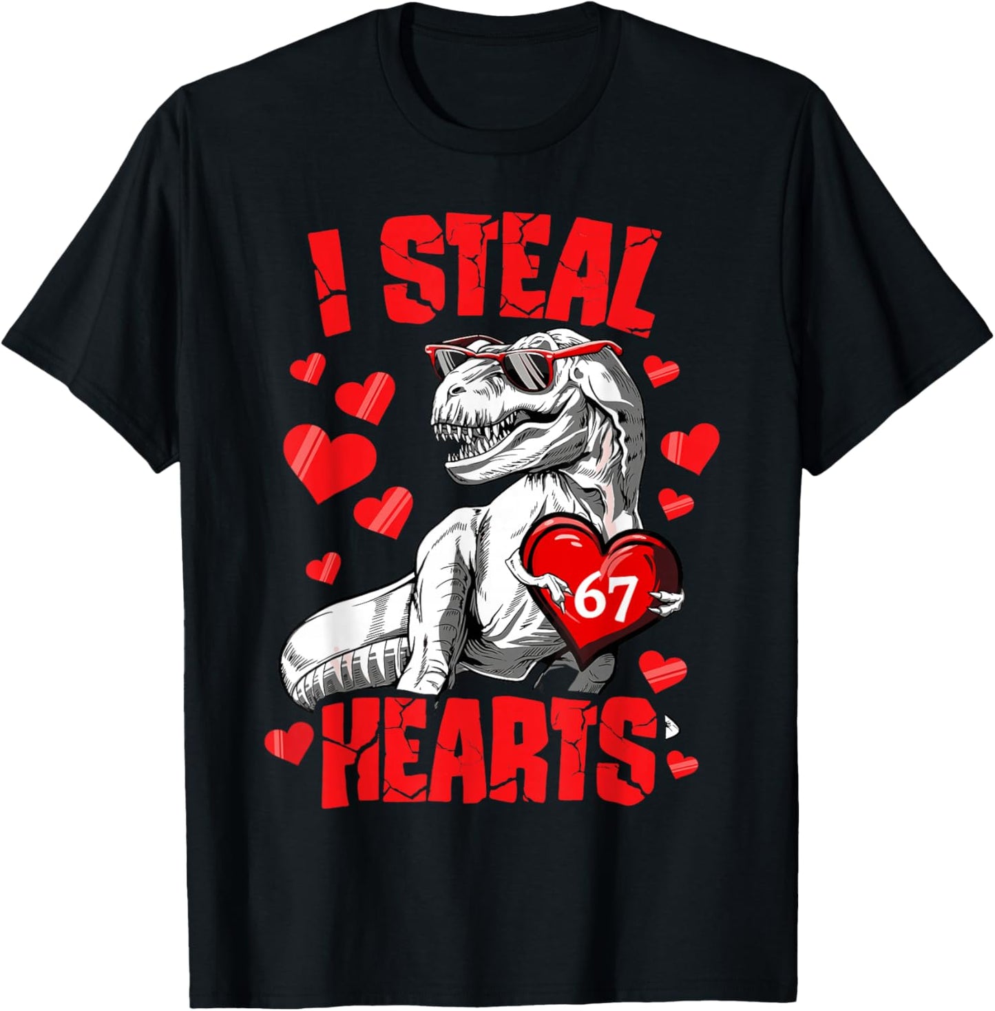 I Steal 67 Hearts Valentine’s Day 67 Meme 6 7 T Rex Boys T-Shirt - T-Shirt | Black