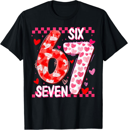 Cute Pink 67 Valentine Six Seven Funny Meme Women Girls T-Shirt - T-Shirt | Black