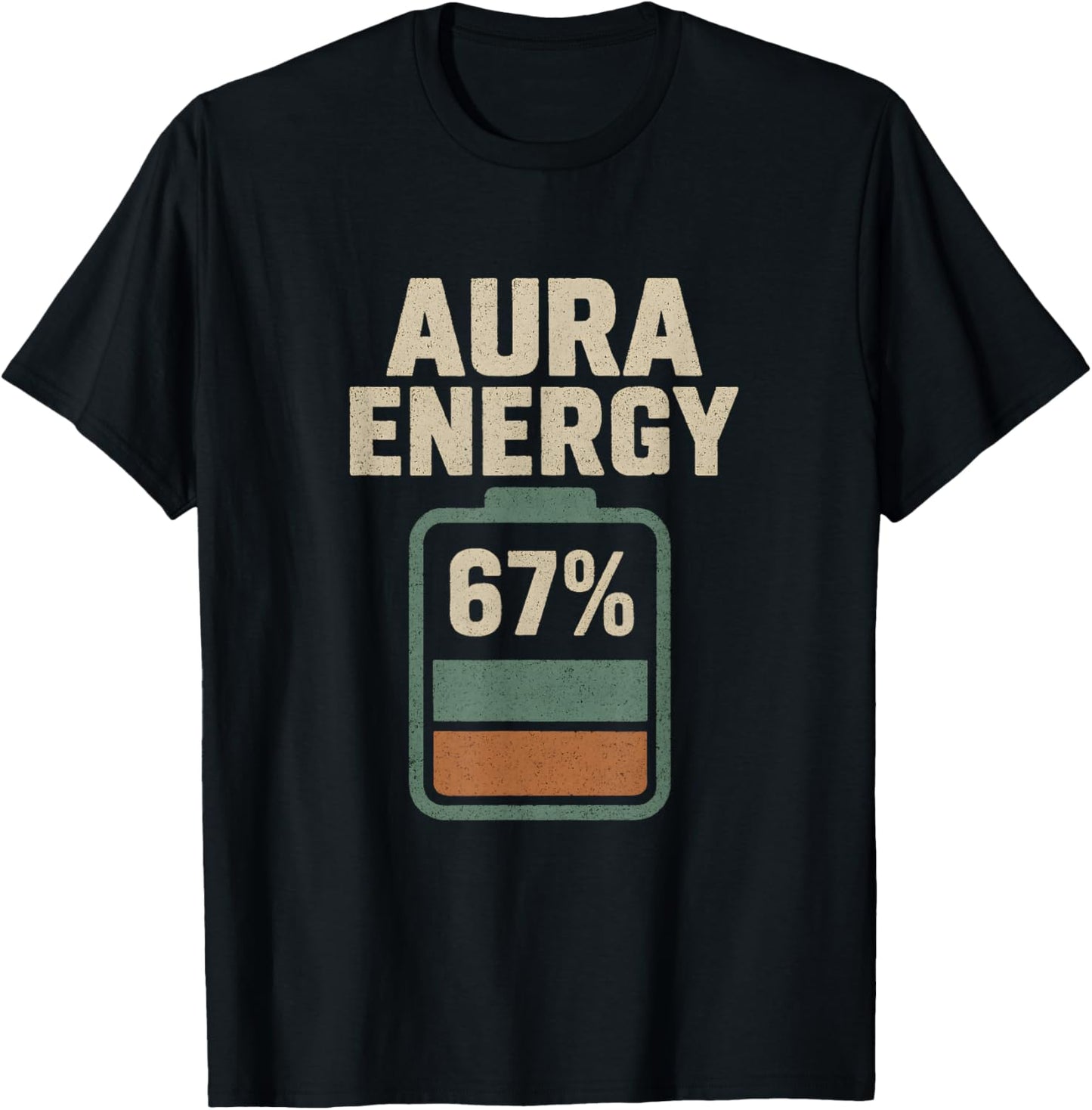 Aura Energy 67 Funny Meme Gen Alpha Slang 6 7 Six Seven T-Shirt - T-Shirt | Black