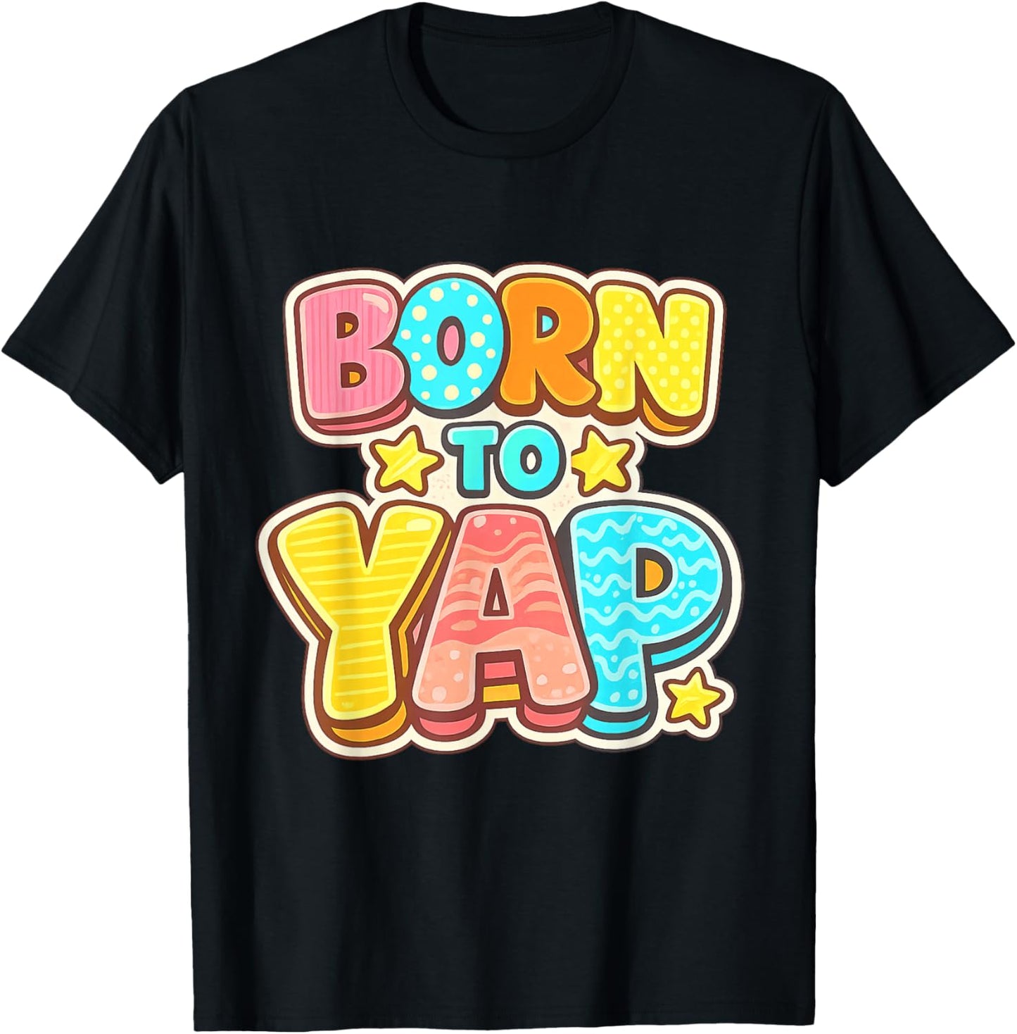 Born to Yap T-Shirt - T-Shirt | Black