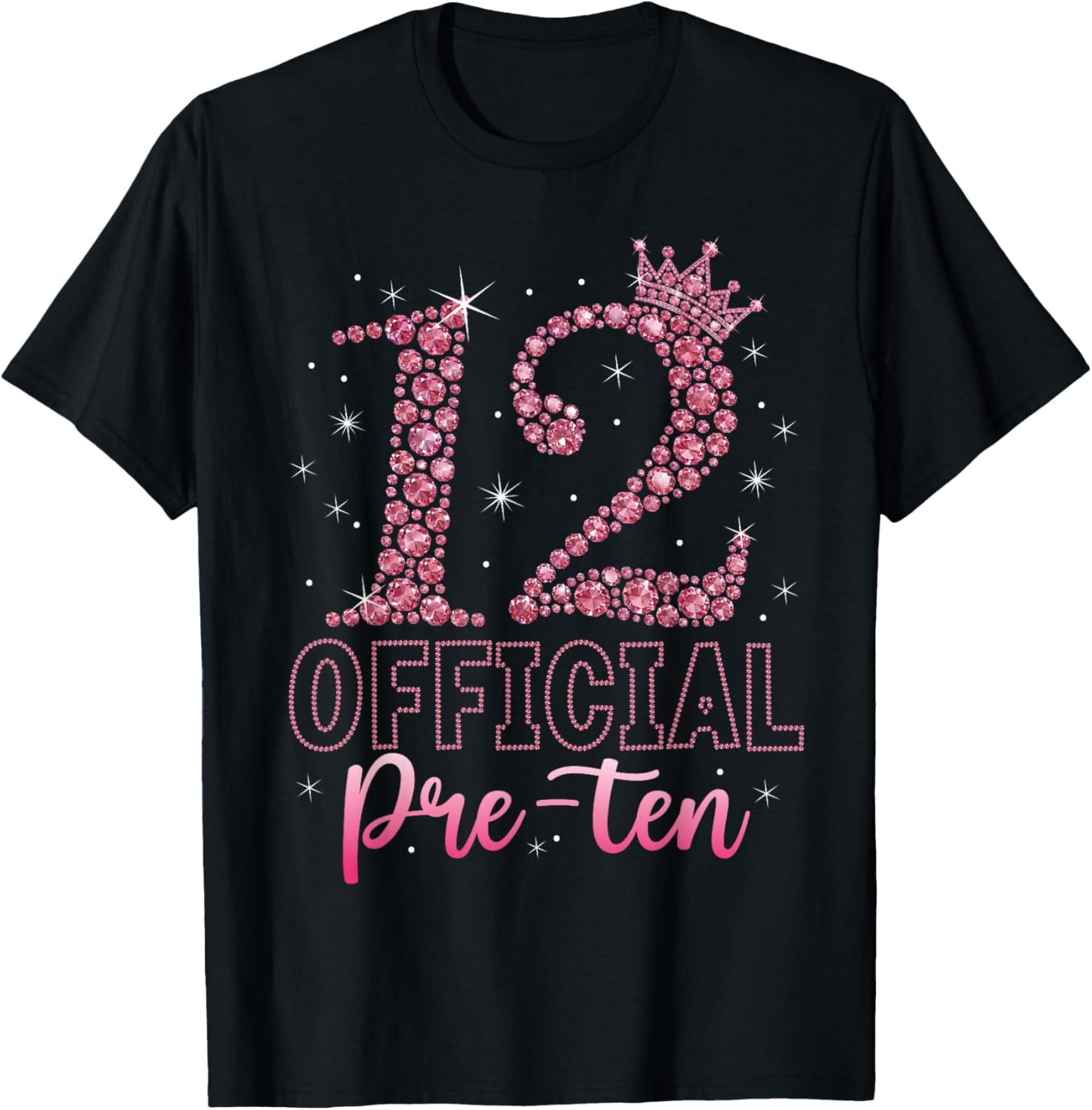 12 Official Pre-Teen Pink Crown Happy 12th Birthday for Girl T-Shirt - T-Shirt | Black