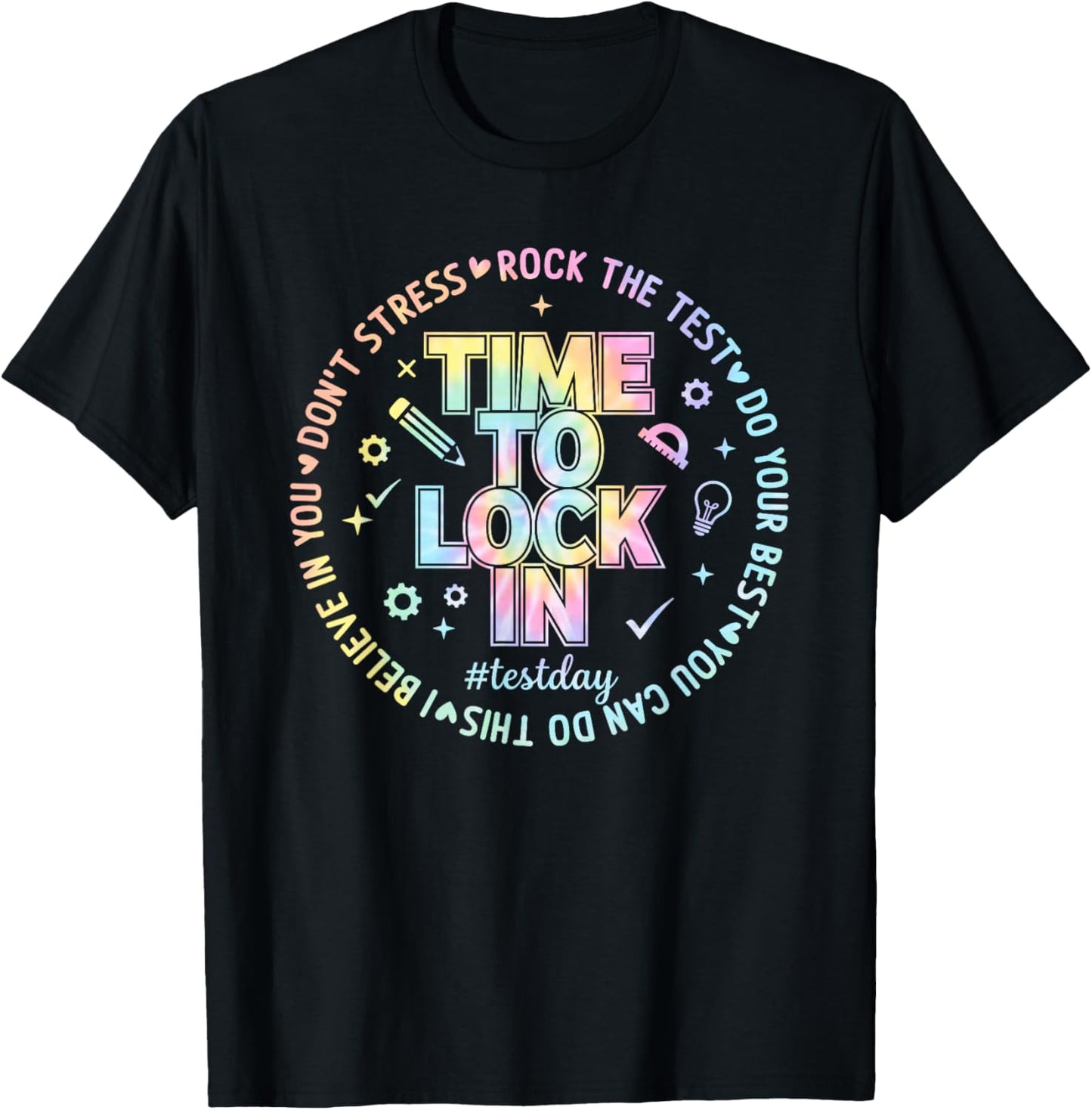 You Got This Test Day State Testing Time to Lock in Teacher T-Shirt - T-Shirt | Black