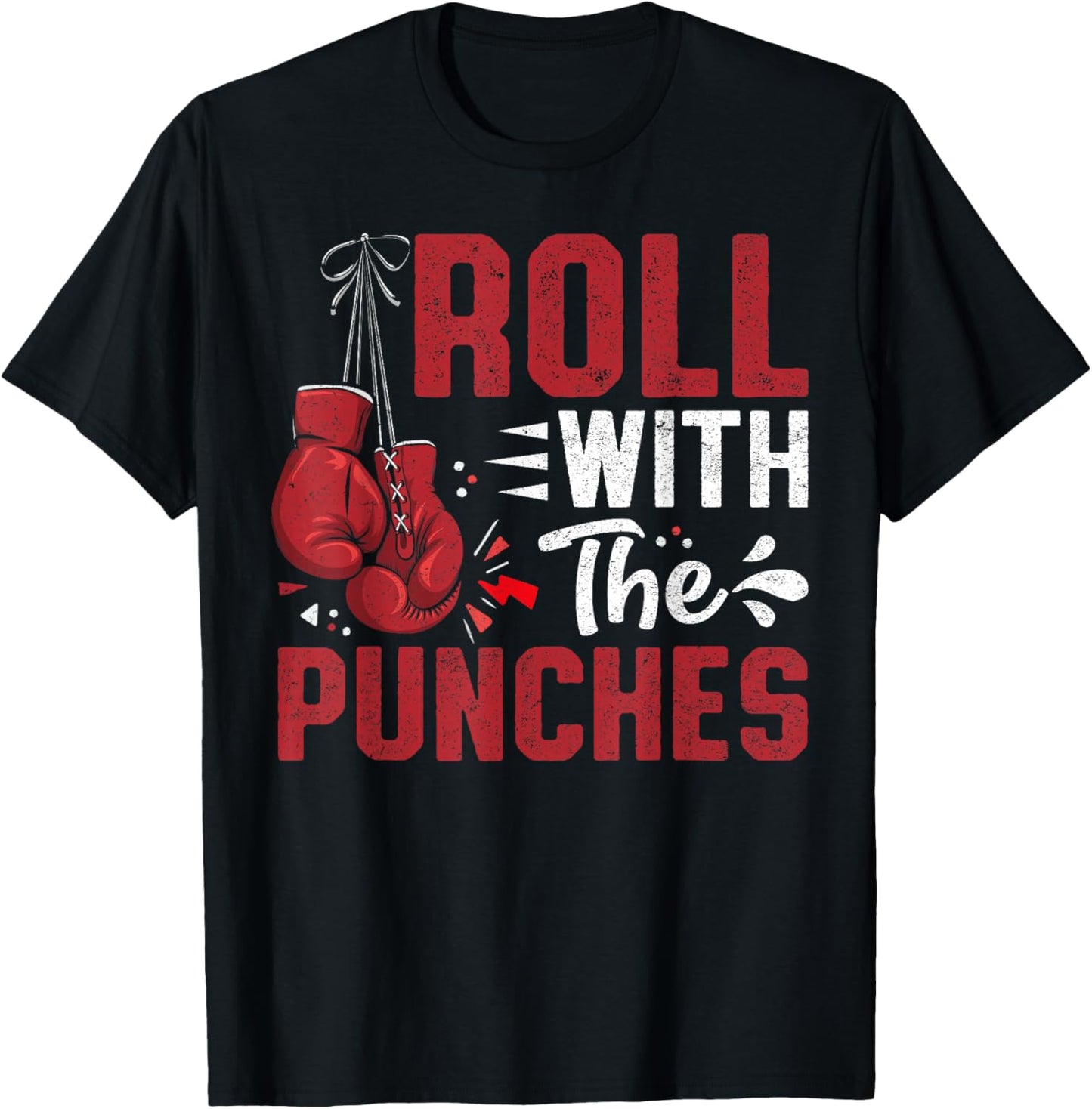 Roll with The Punches Boxing Motivation Quote T-Shirt - T-Shirt | Black