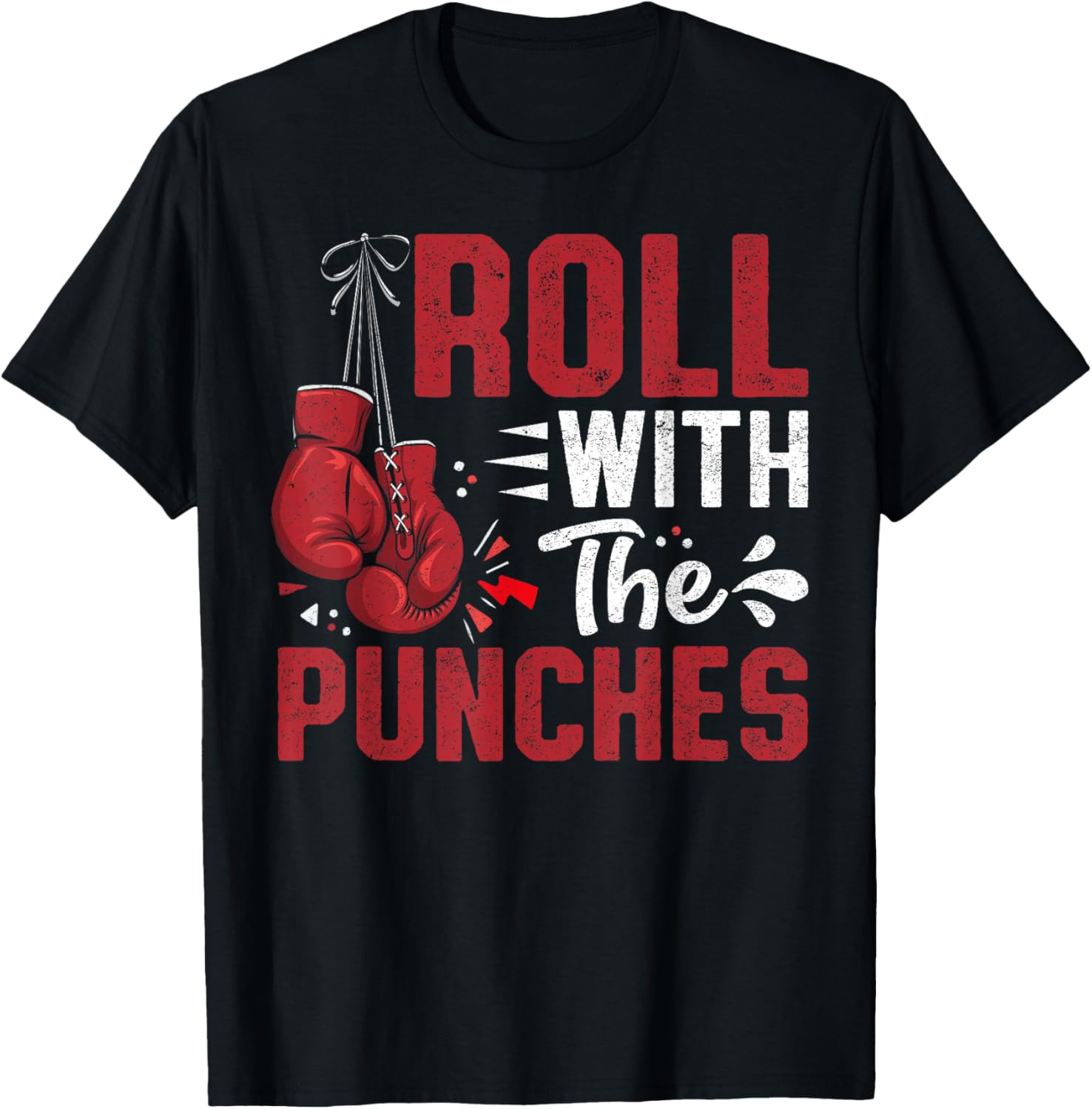Roll with The Punches Boxing Motivation Quote T-Shirt - T-Shirt | Black