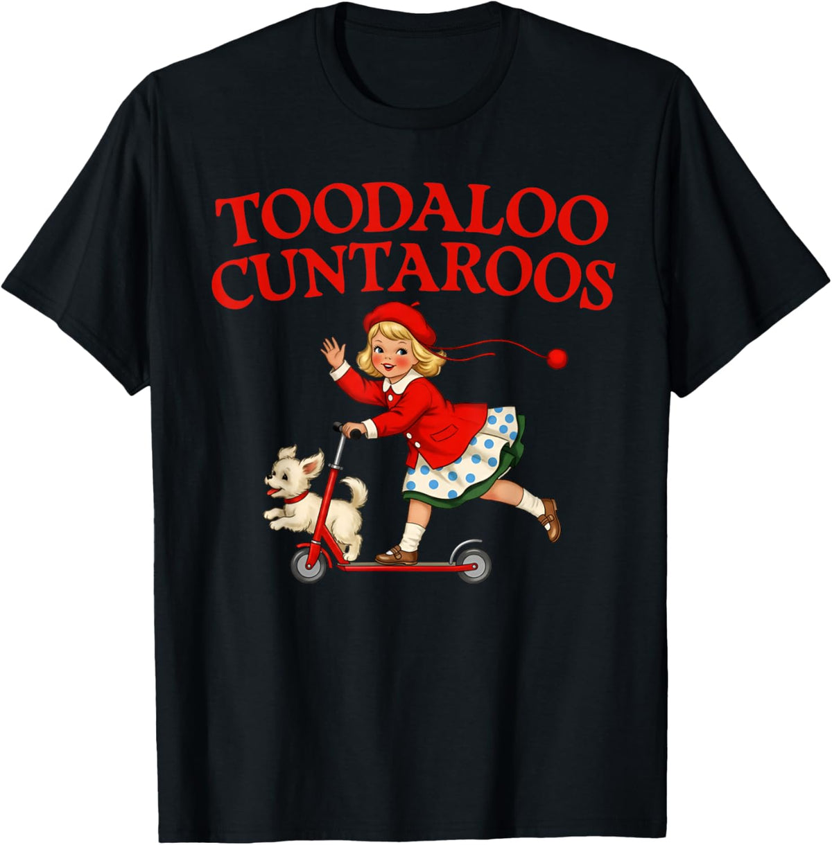 Toodaloo Cuntaroos Funny Humor Roller Girl Sarcastic Retro T-Shirt - T-Shirt | Black