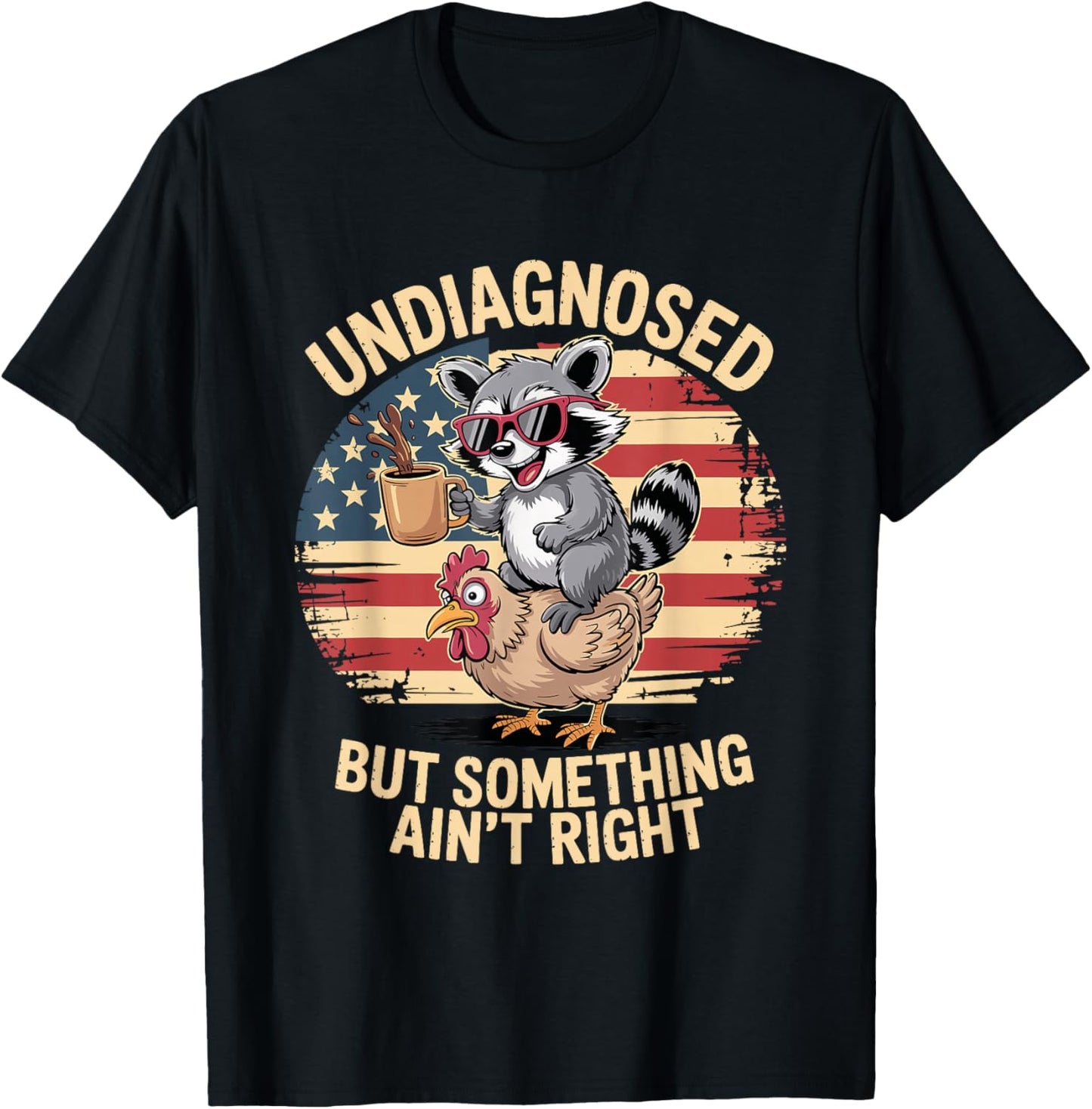 Undiagnosed But Something Ain't Right Neurodivergent Raccoon T-Shirt - T-Shirt | Black