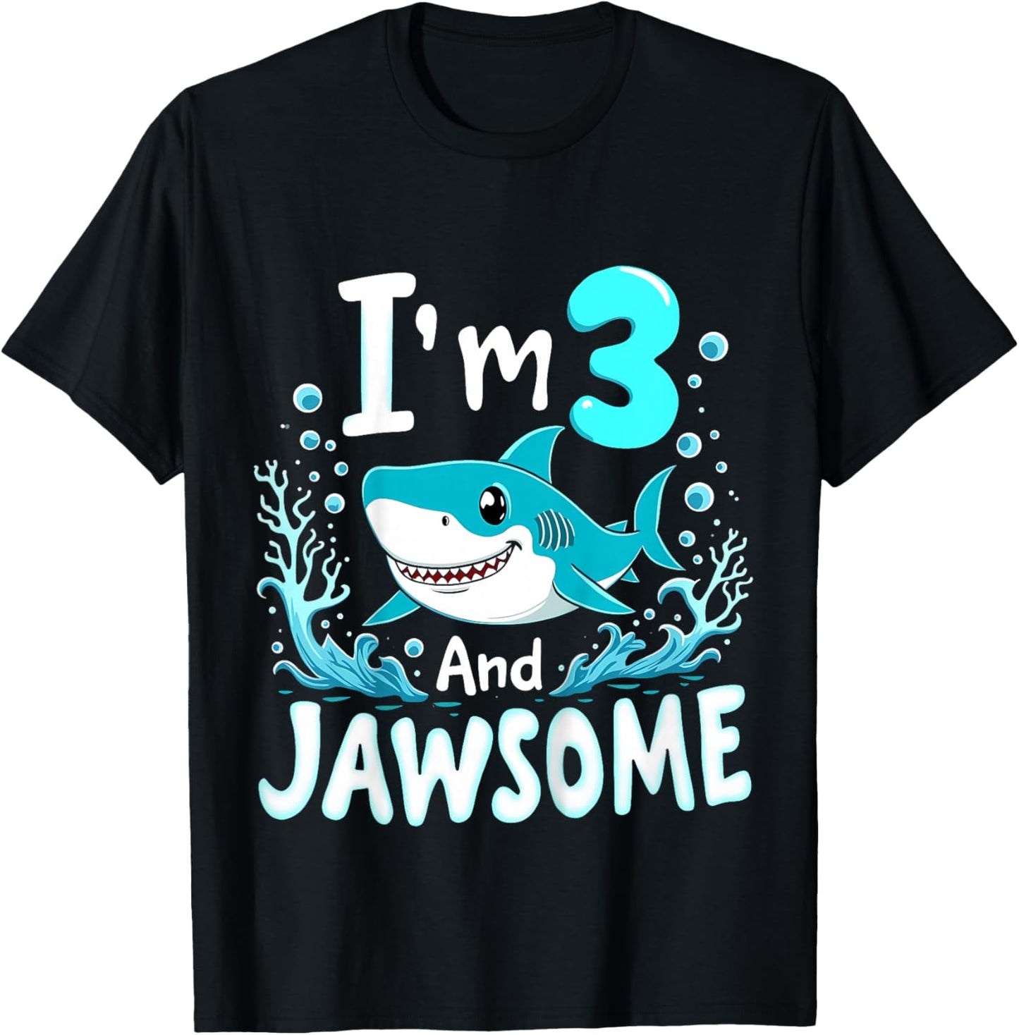 Kids I’m 3 and Jawsome Shark 3 Years Old Birthday T-Shirt - T-Shirt | Black