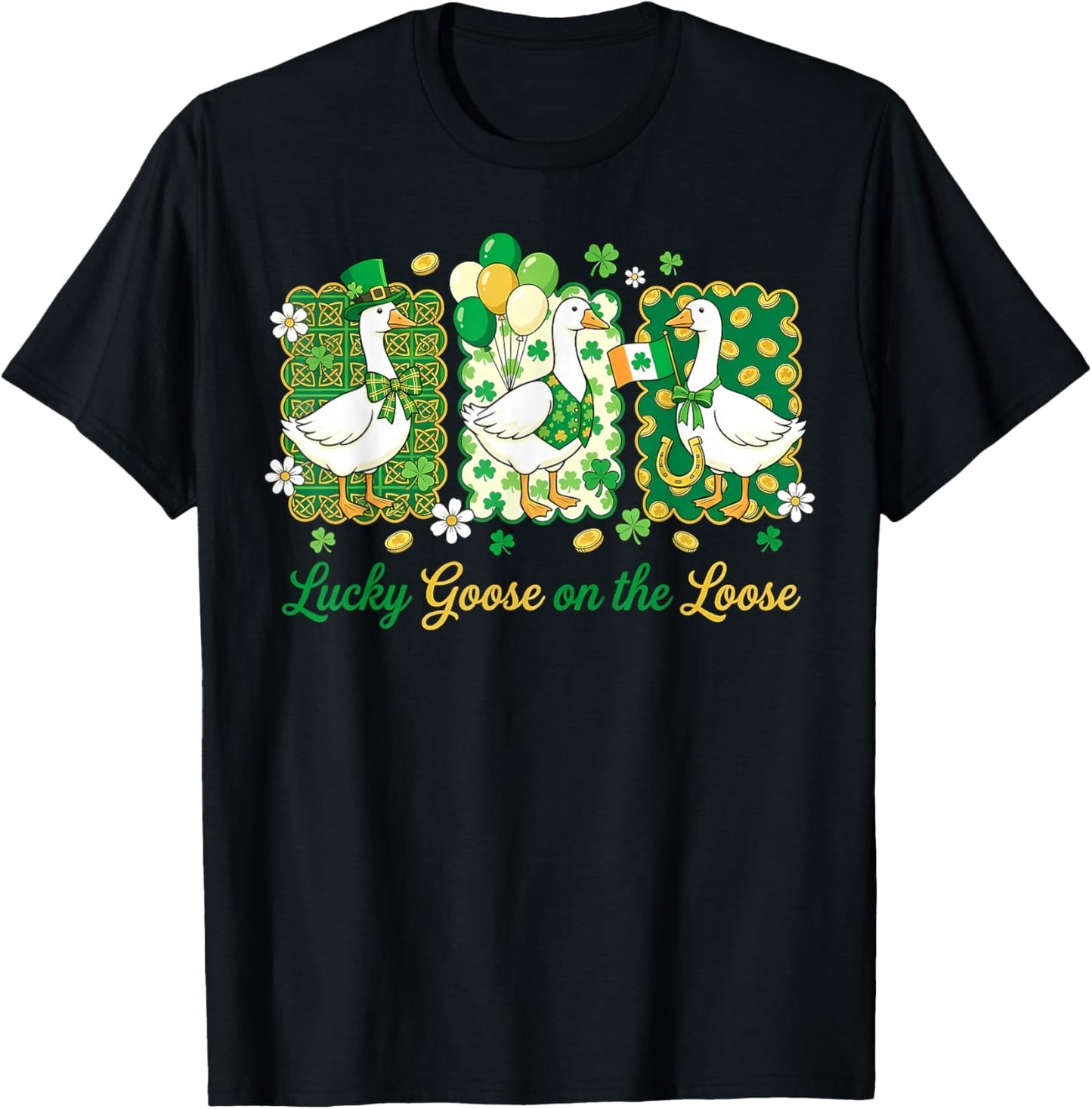 Retro Lucky Goose On The Loose St Patricks Day Shamrock T-Shirt - T-Shirt | Black