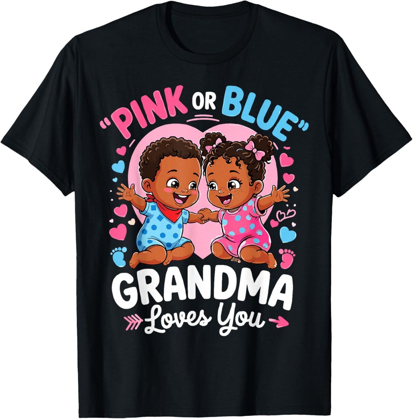 Pink Or Blue Grandma Loves You Baby Black Gender Reveal T-Shirt - T-Shirt | Black