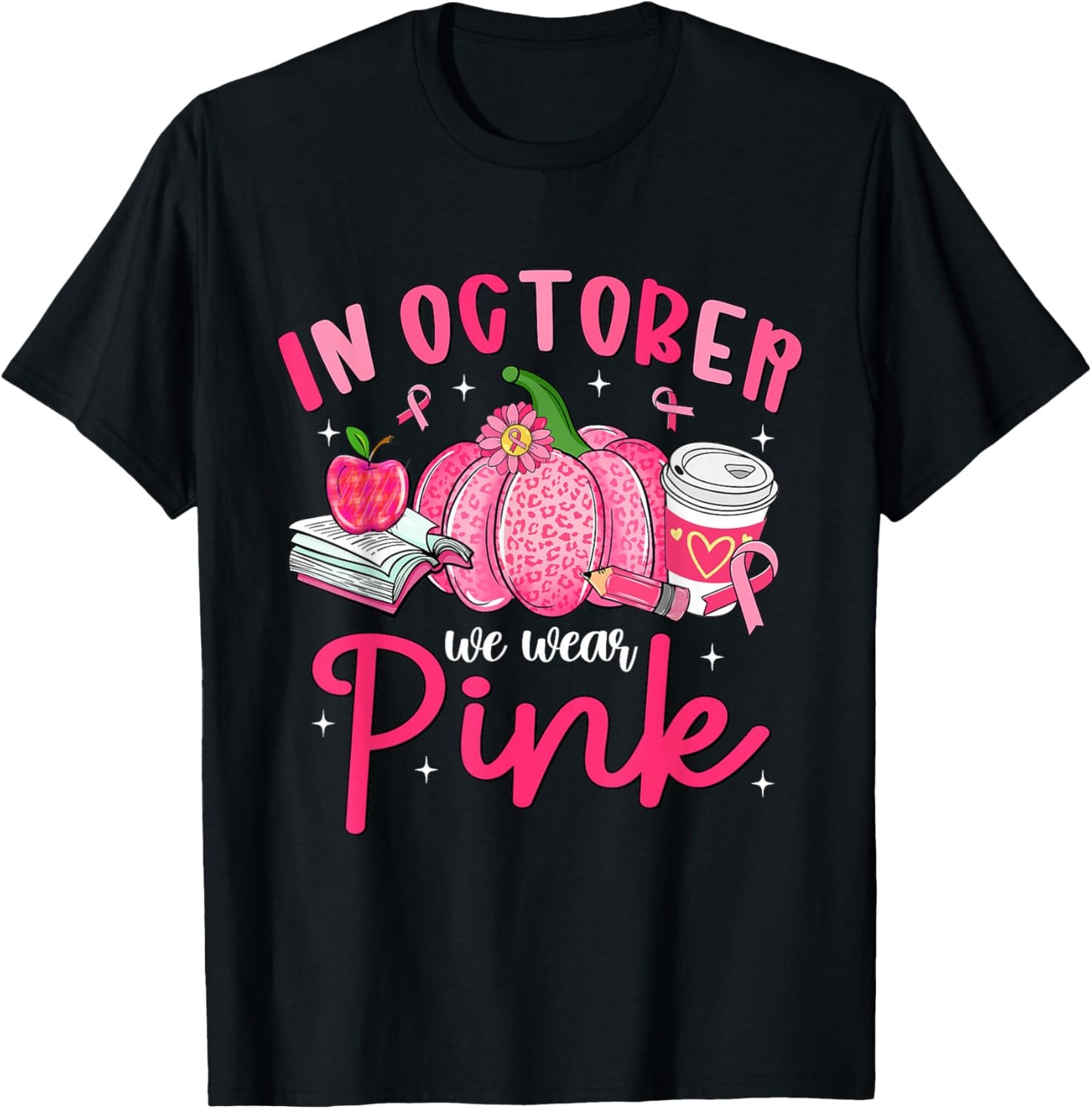 in October We Wear Pink Breast Cancer Awareness Teacher T-Shirt - T-Shirt | Black