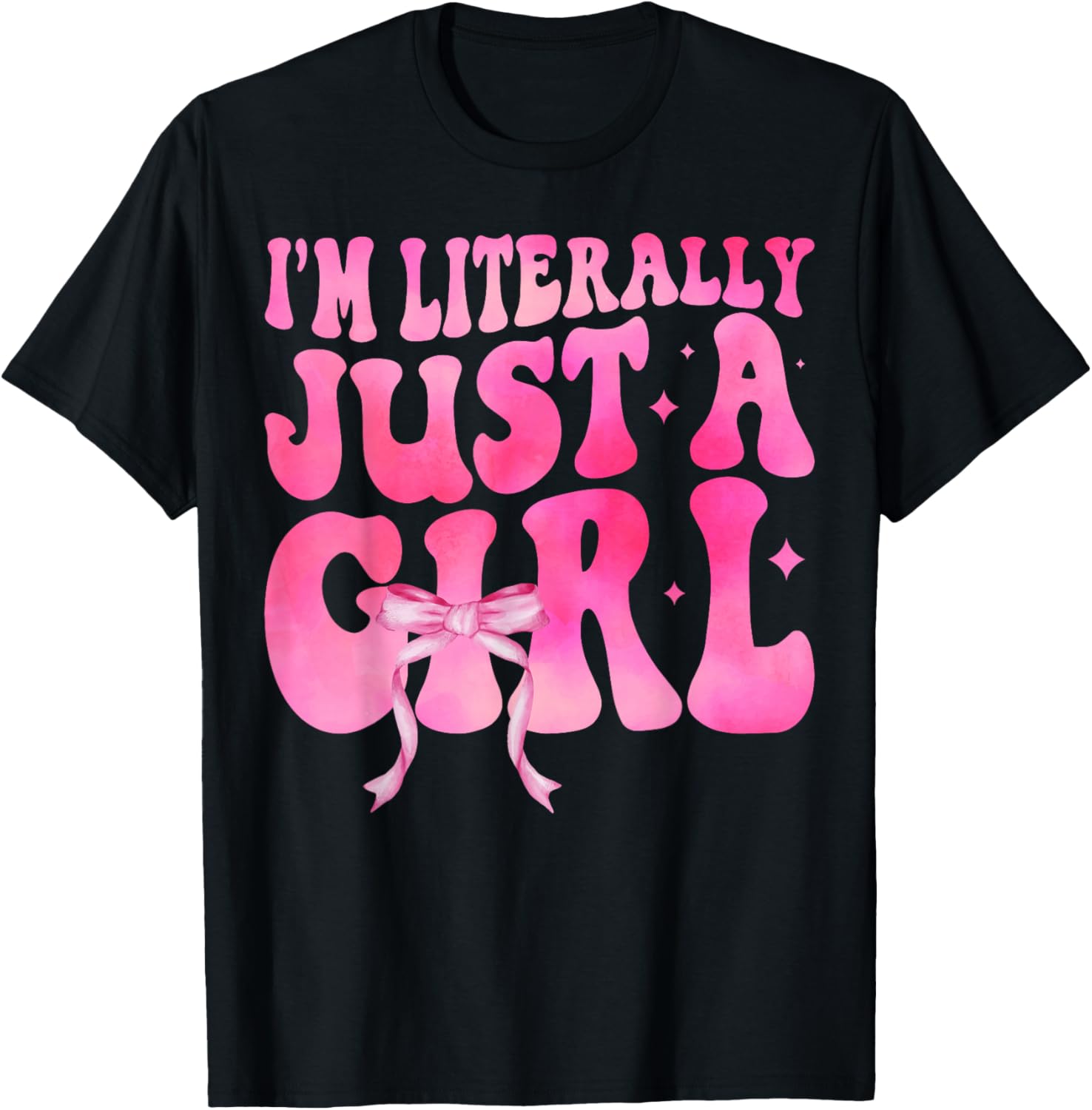 I'm Literally Just A Girl Pink Coquette Bow Ribbon Women T-Shirt - T-Shirt | Black