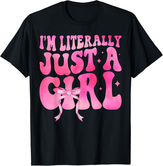 I'm Literally Just A Girl Pink Coquette Bow Ribbon Women T-Shirt - T-Shirt | Black