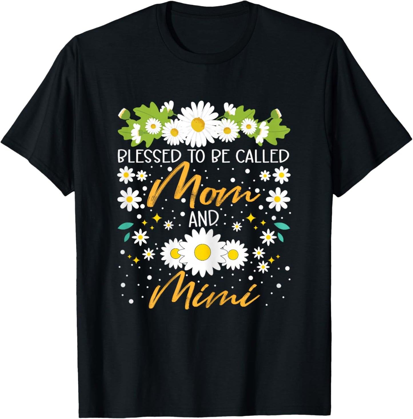 Blessed to Be Called Mom and Mimi Flower T-Shirt - T-Shirt | Black