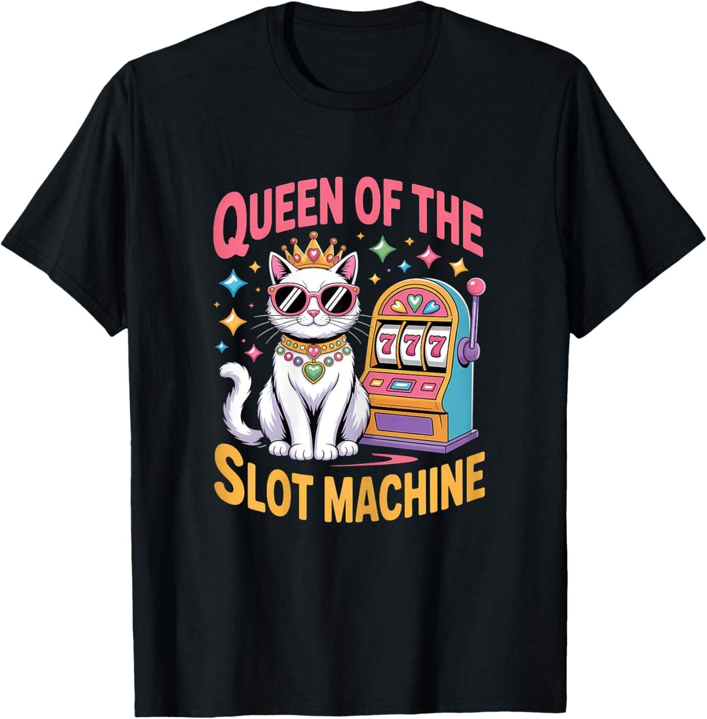 Cute Slot Machine Queen Casino Gambling Poker Player T-Shirt - T-Shirt | Black