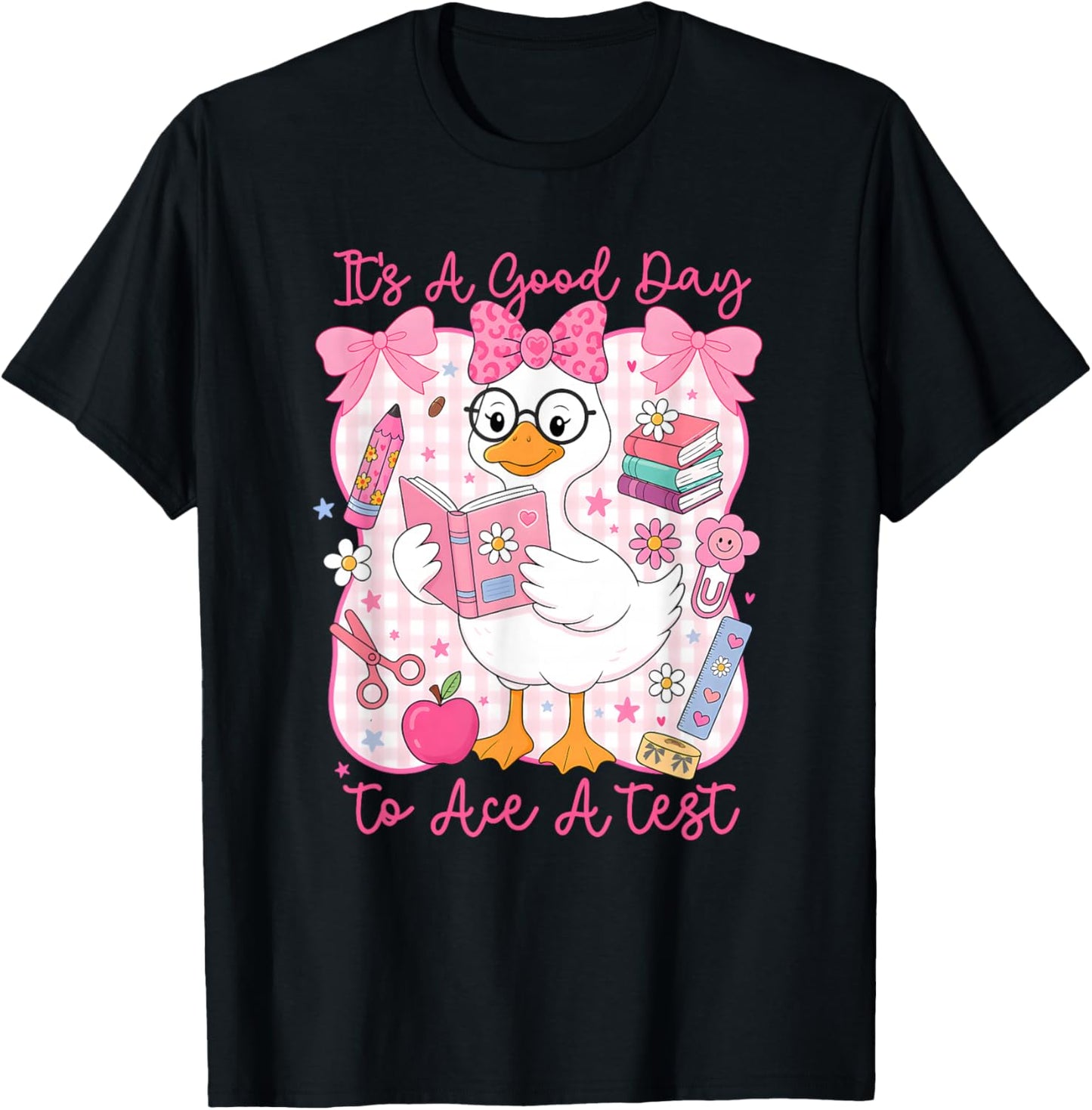 Its A Good Day to Ace A Test Silly Goose Test Day Students T-Shirt - T-Shirt | Black