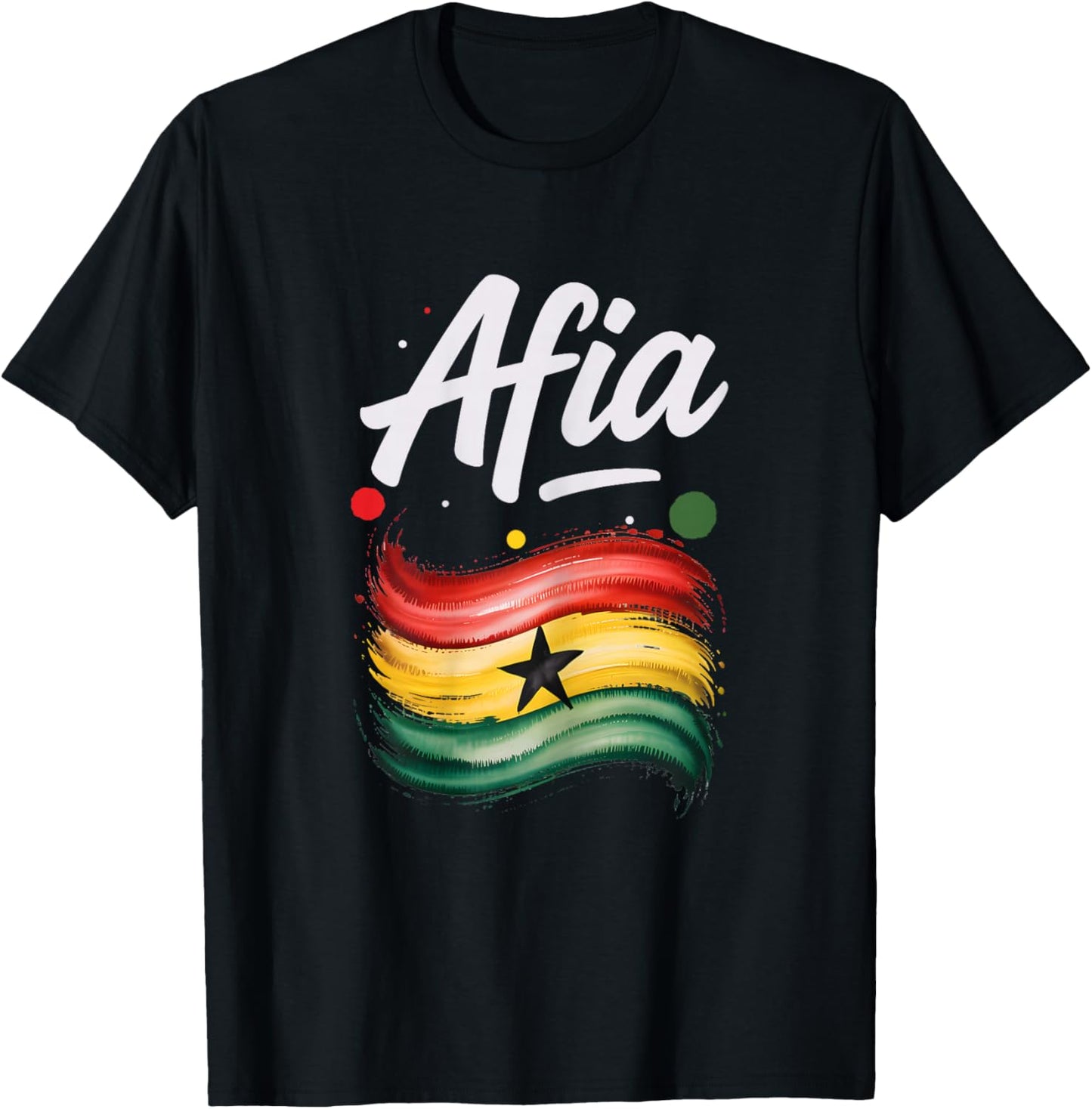 Afia Ghana Flag Ghanaian Name Birthday Gift T-Shirt - T-Shirt | Black