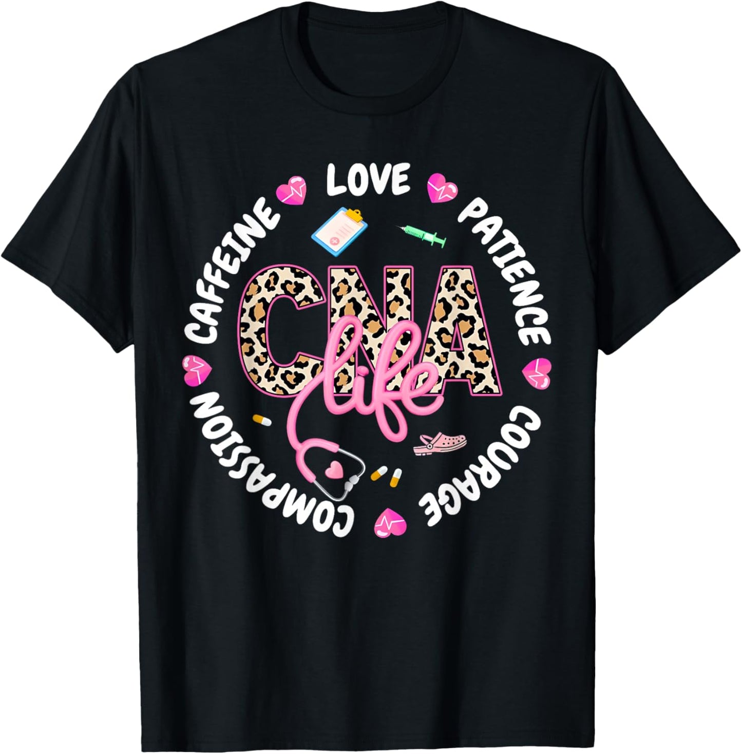 CNA Life Certified Nursing Assistant Medical Worker T-Shirt - T-Shirt | Black