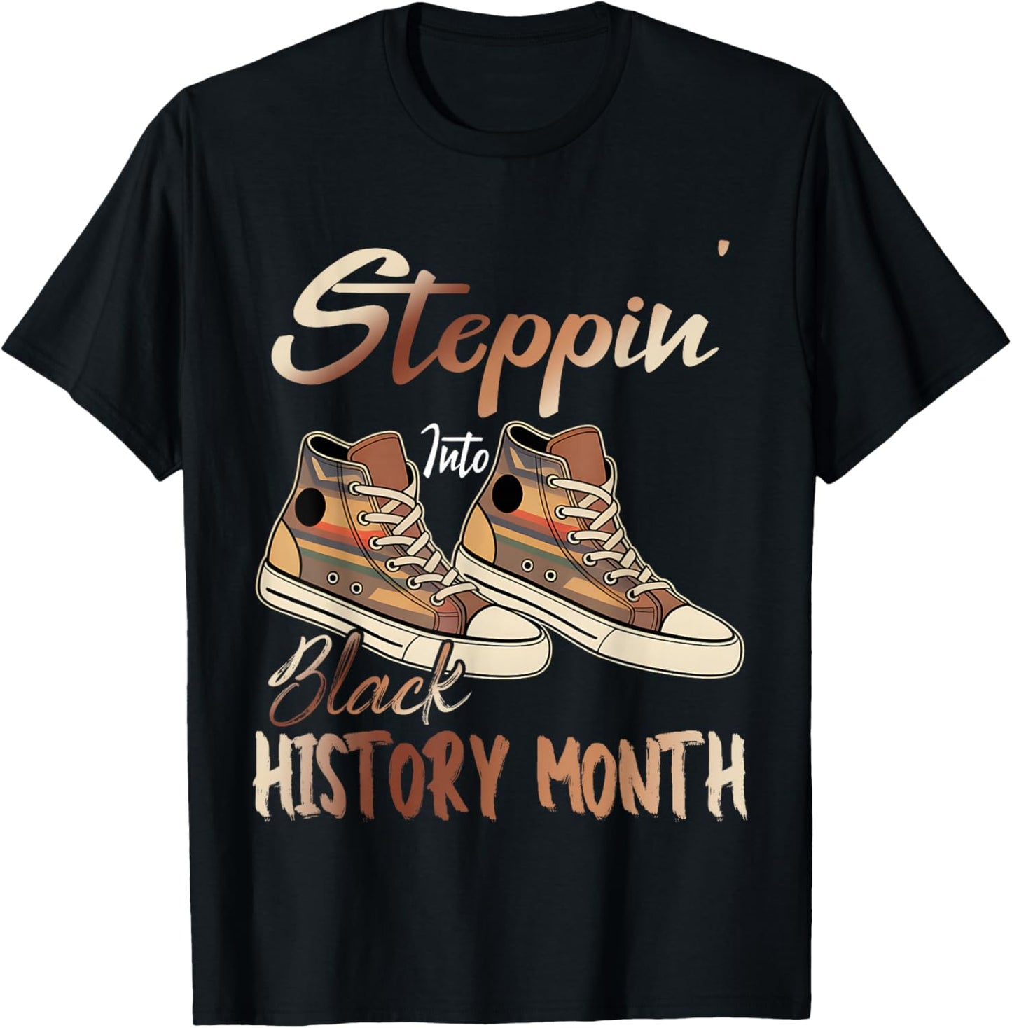 Stepping Into Black History Month African American T-Shirt - T-Shirt | Black