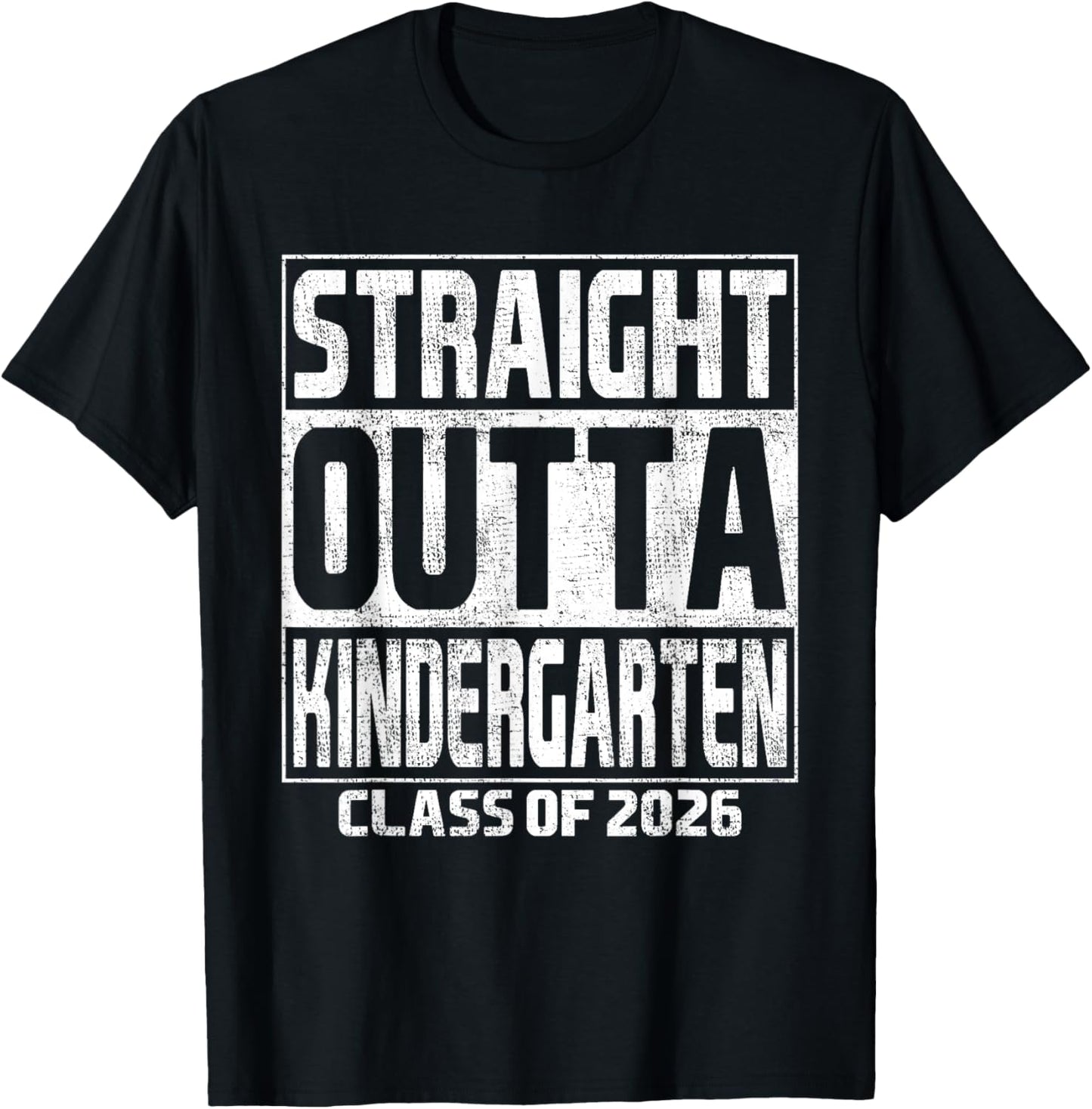 Straight Outta Kindergarten Graduation Class of 2026 School T-Shirt - T-Shirt | Black