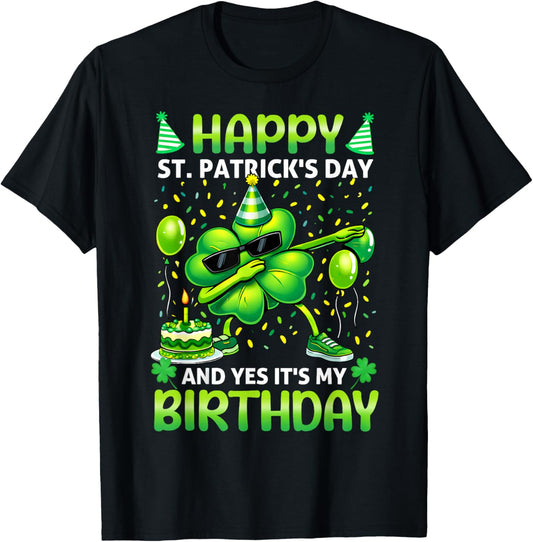 Happy St Patricks Day Yes Its My Birthday Lucky Women T-Shirt - T-Shirt | Black