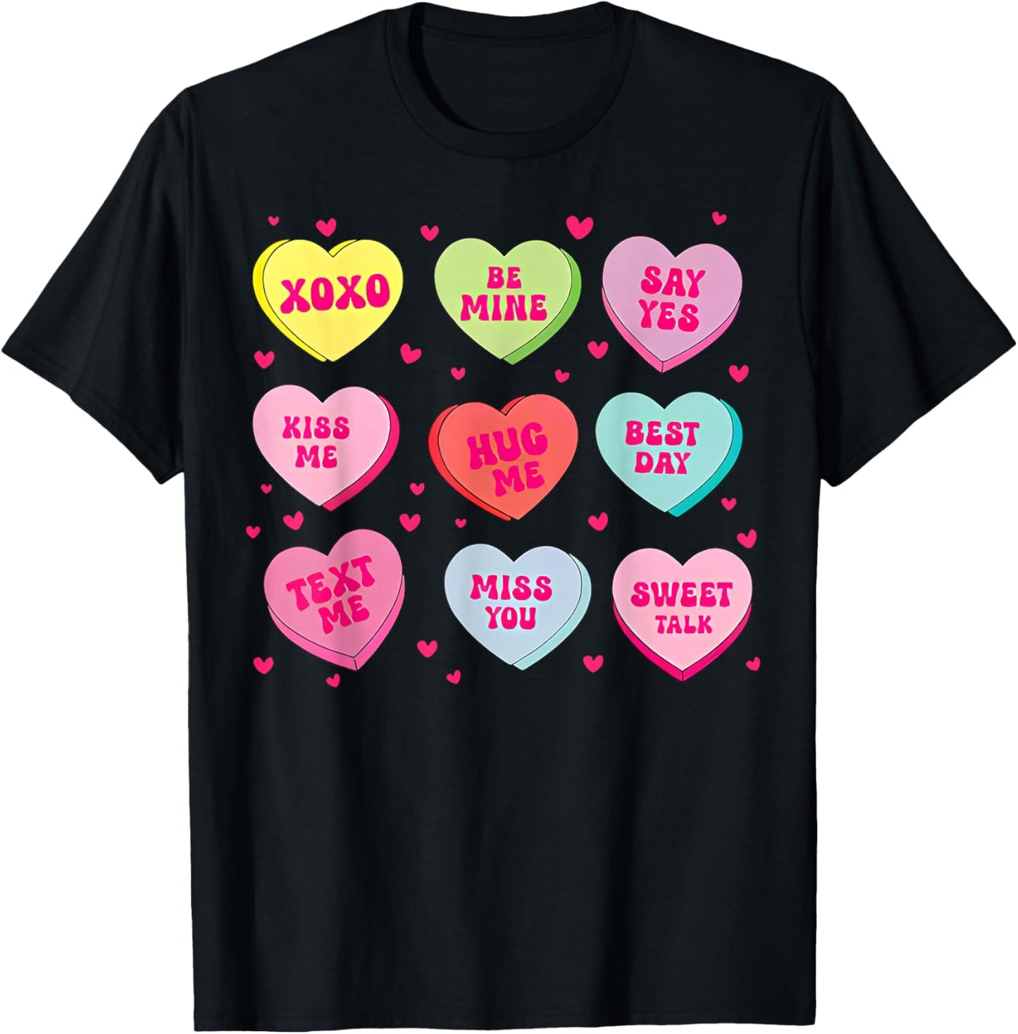 Candy Heart Messages Pastel Conversation Hearts Valentine T-Shirt - T-Shirt | Black