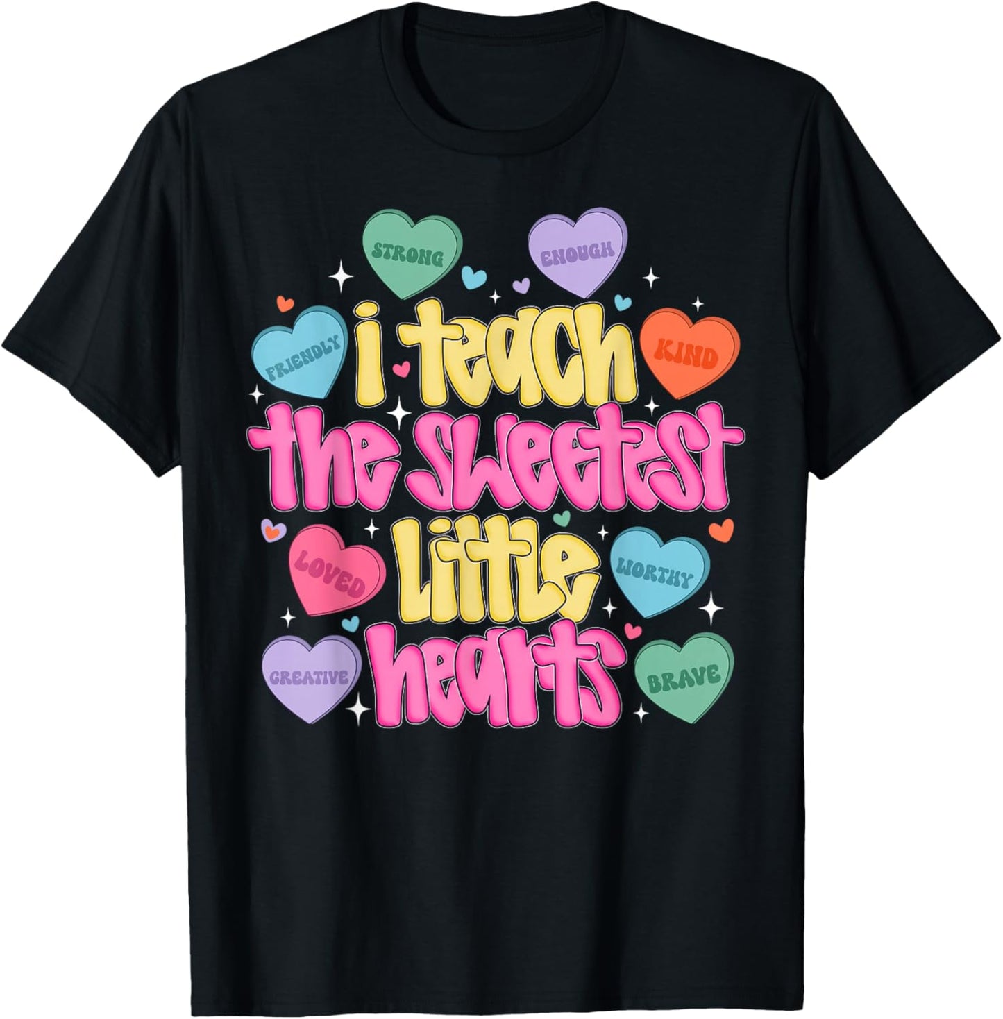 I Teach The Sweetest Hearts Funny Teacher Valentine T-Shirt - T-Shirt | Black