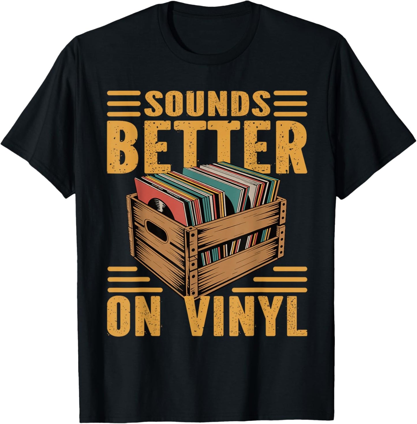 Sounds Better On Vinyl Music Lover Record Collector T-Shirt - T-Shirt | Black