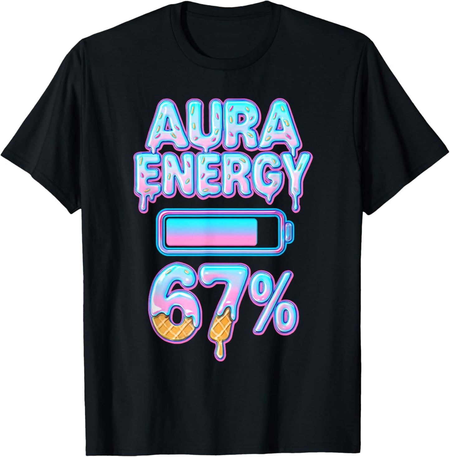 Aura Energy 67 Meme Ice Cream Drip 6 7 Funny Six Seven Teens T-Shirt - T-Shirt | Black