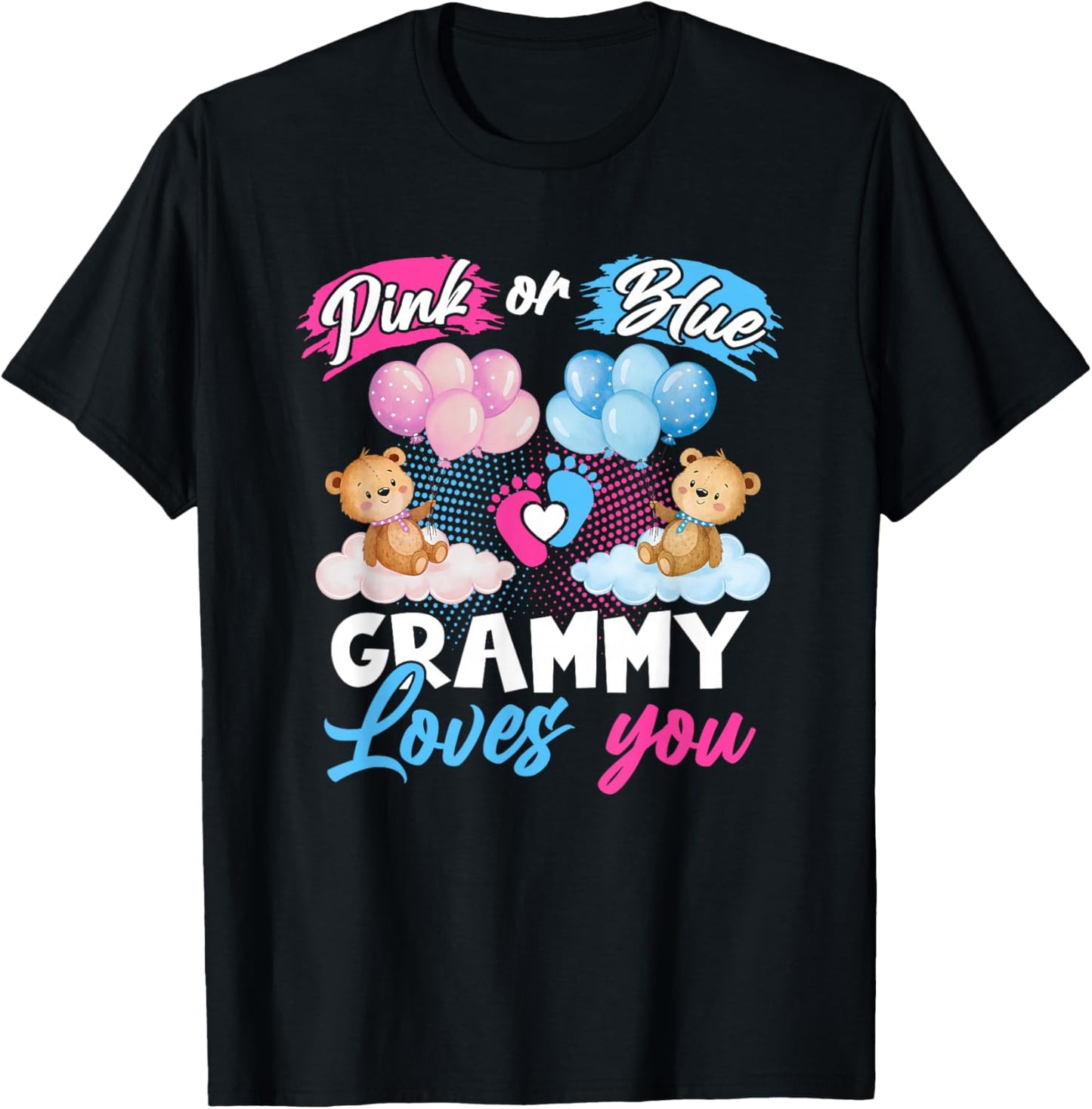 Bears Pink Or Blue Grammy Loves You Gender Reveal T-Shirt - T-Shirt | Black