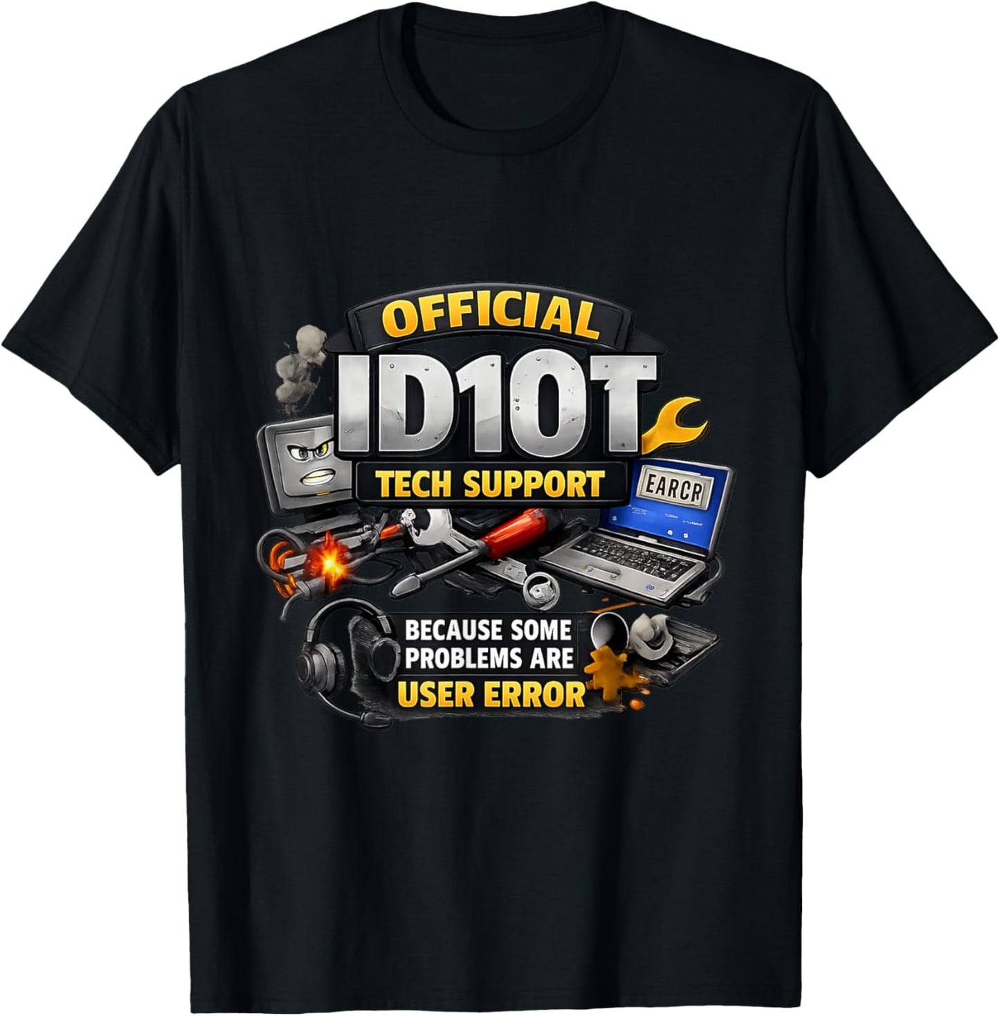 Funny Military Idiot Humor Sarcastic Army Joke T-Shirt - T-Shirt | Black