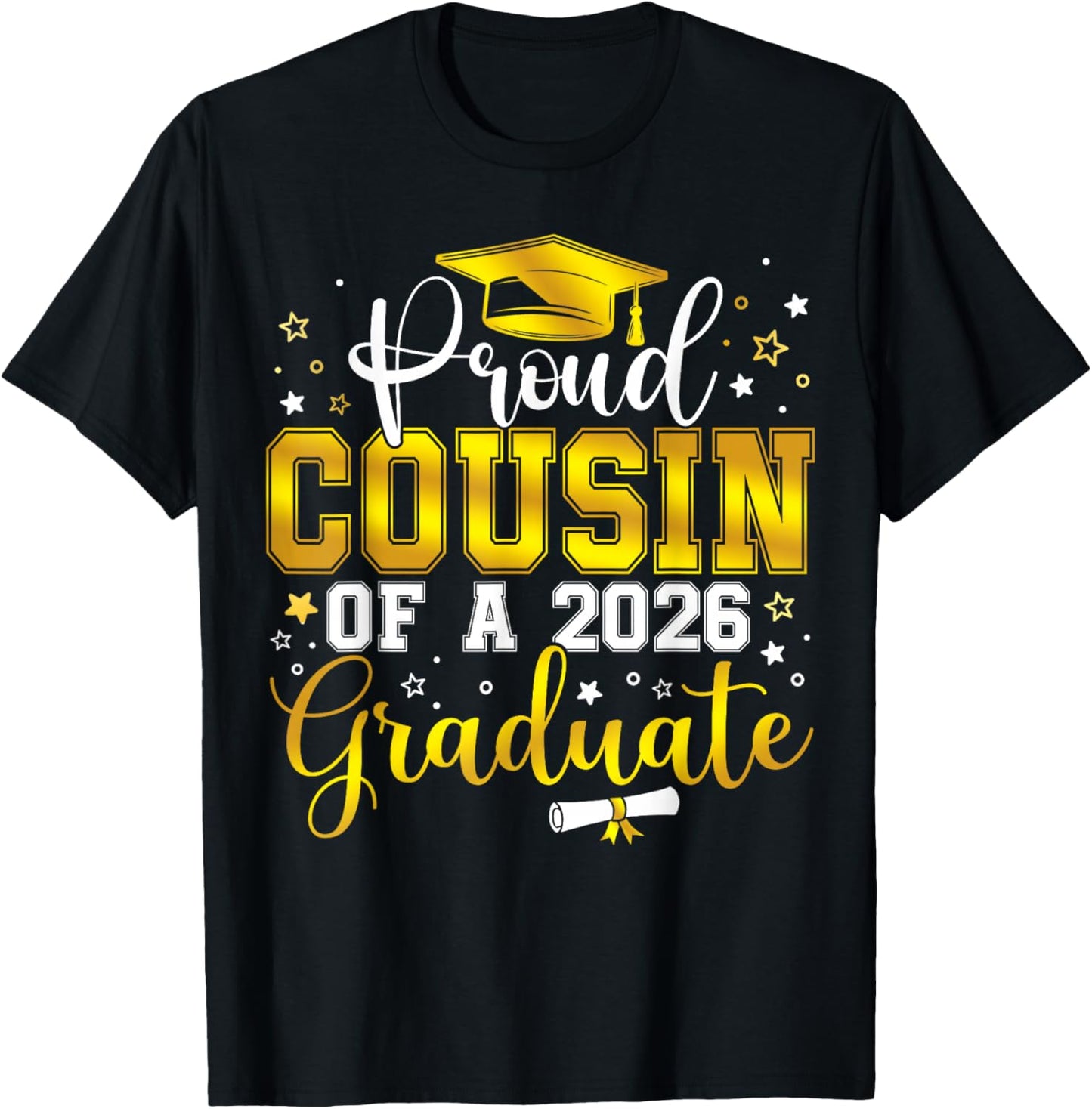 Proud Cousin of a Class of 2026 Graduate Senior Graduation T-Shirt - T-Shirt | Black